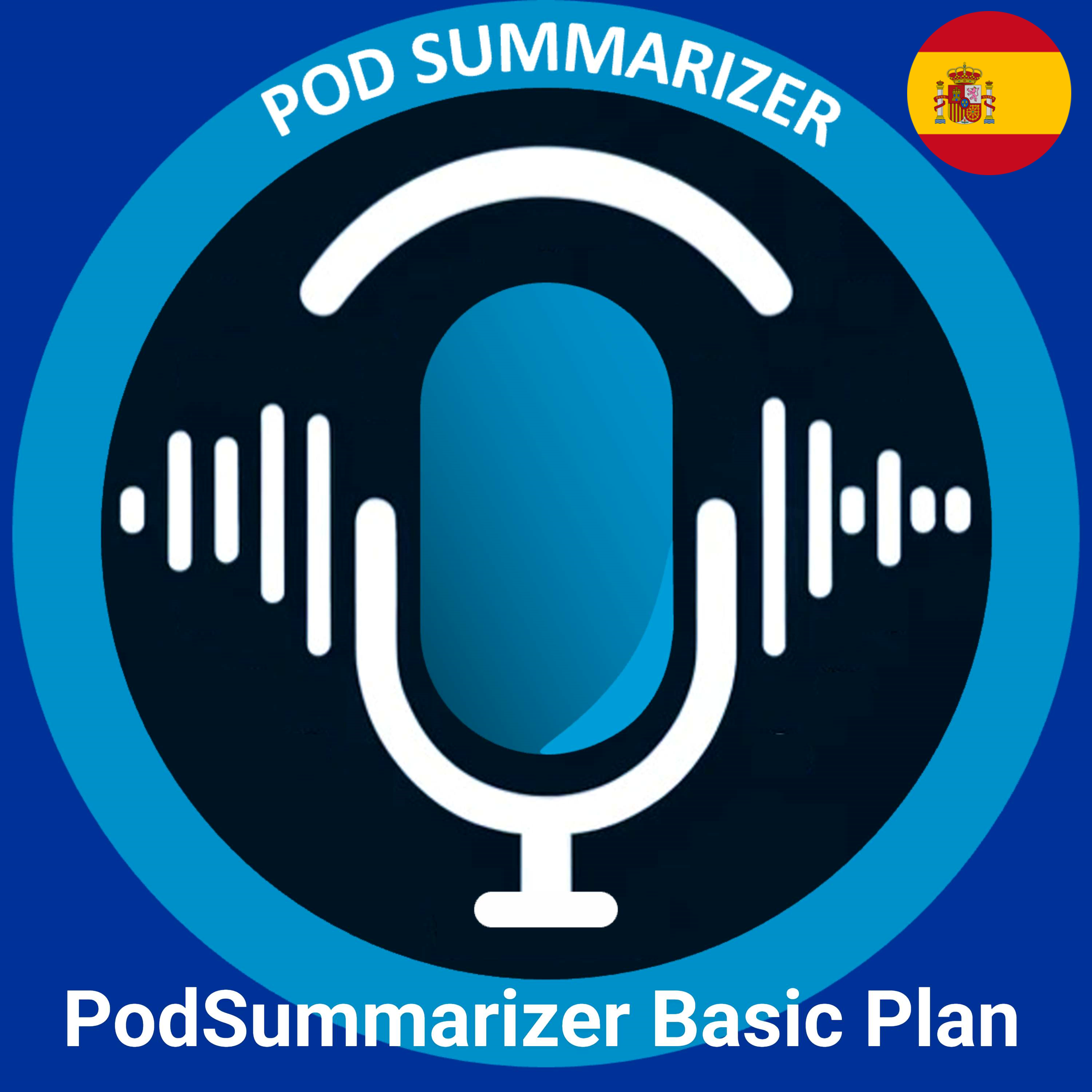 PodSummarizer Basic Plan - ES