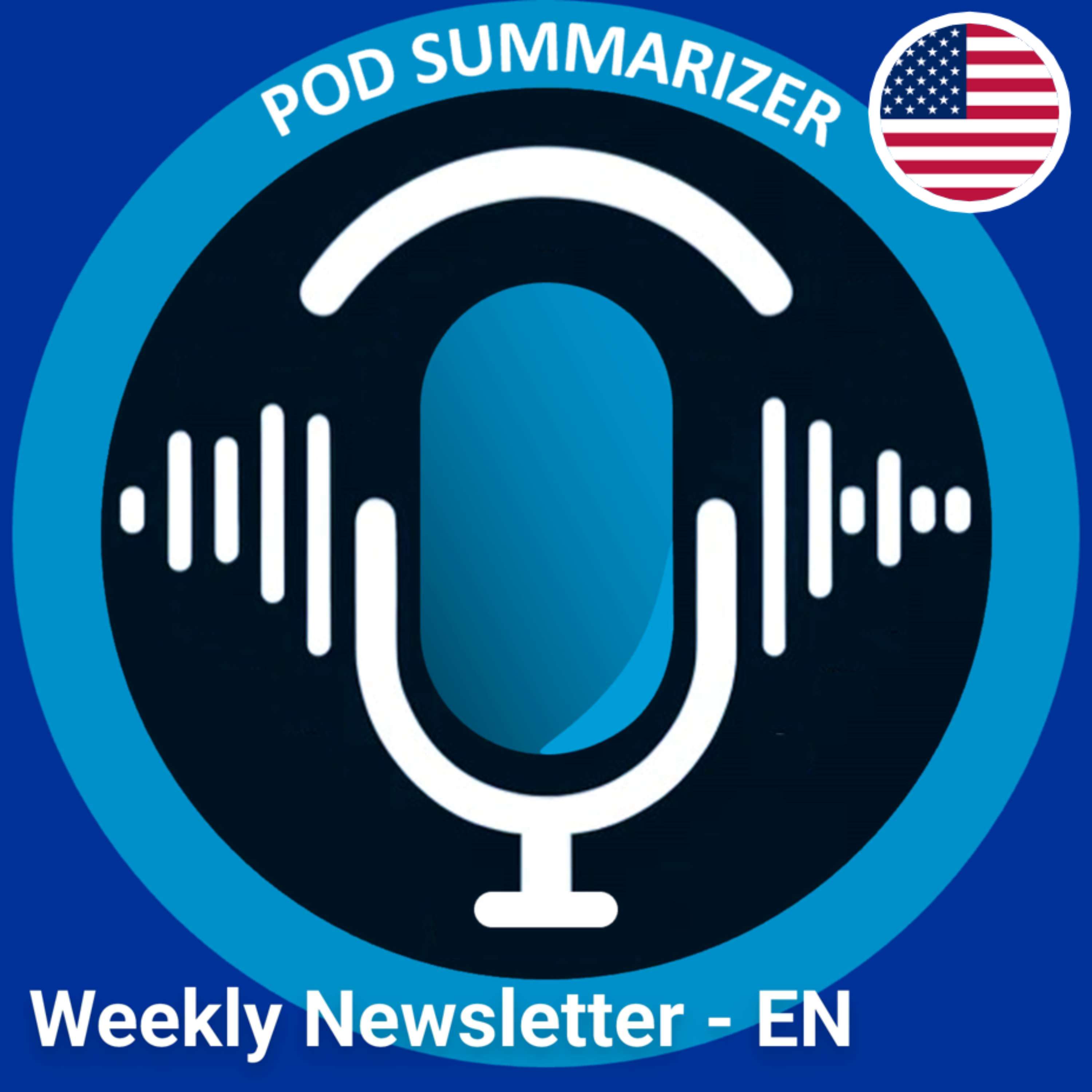 PodSummarizer Weekly Newsletter