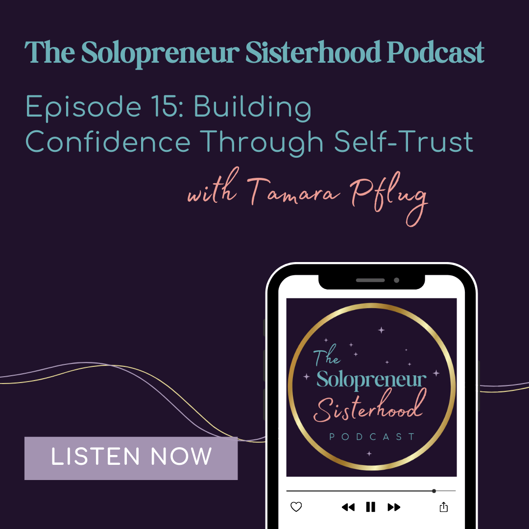 Building Confidence Through Self-Trust: A Conversation with Tamara Pflug