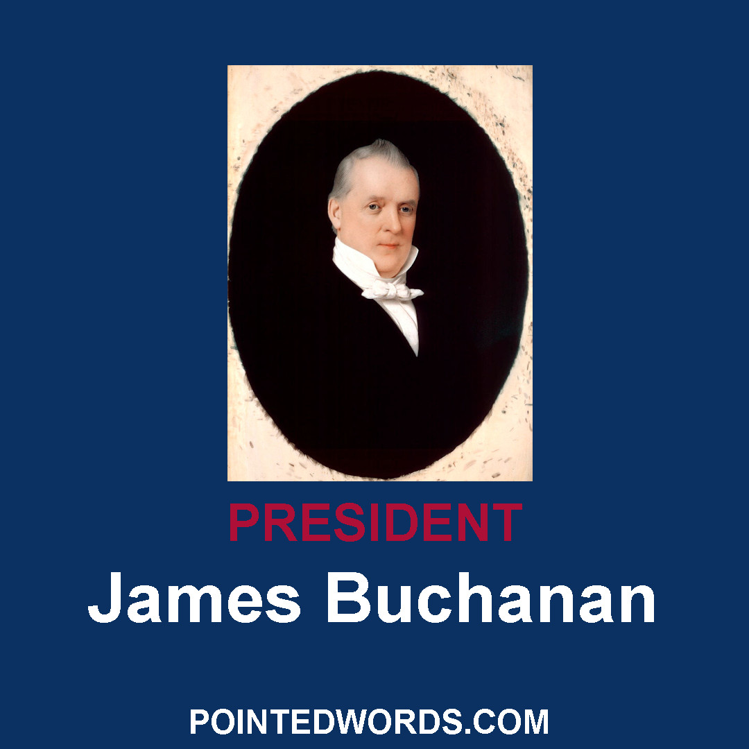 Profile of President President James Buchanan