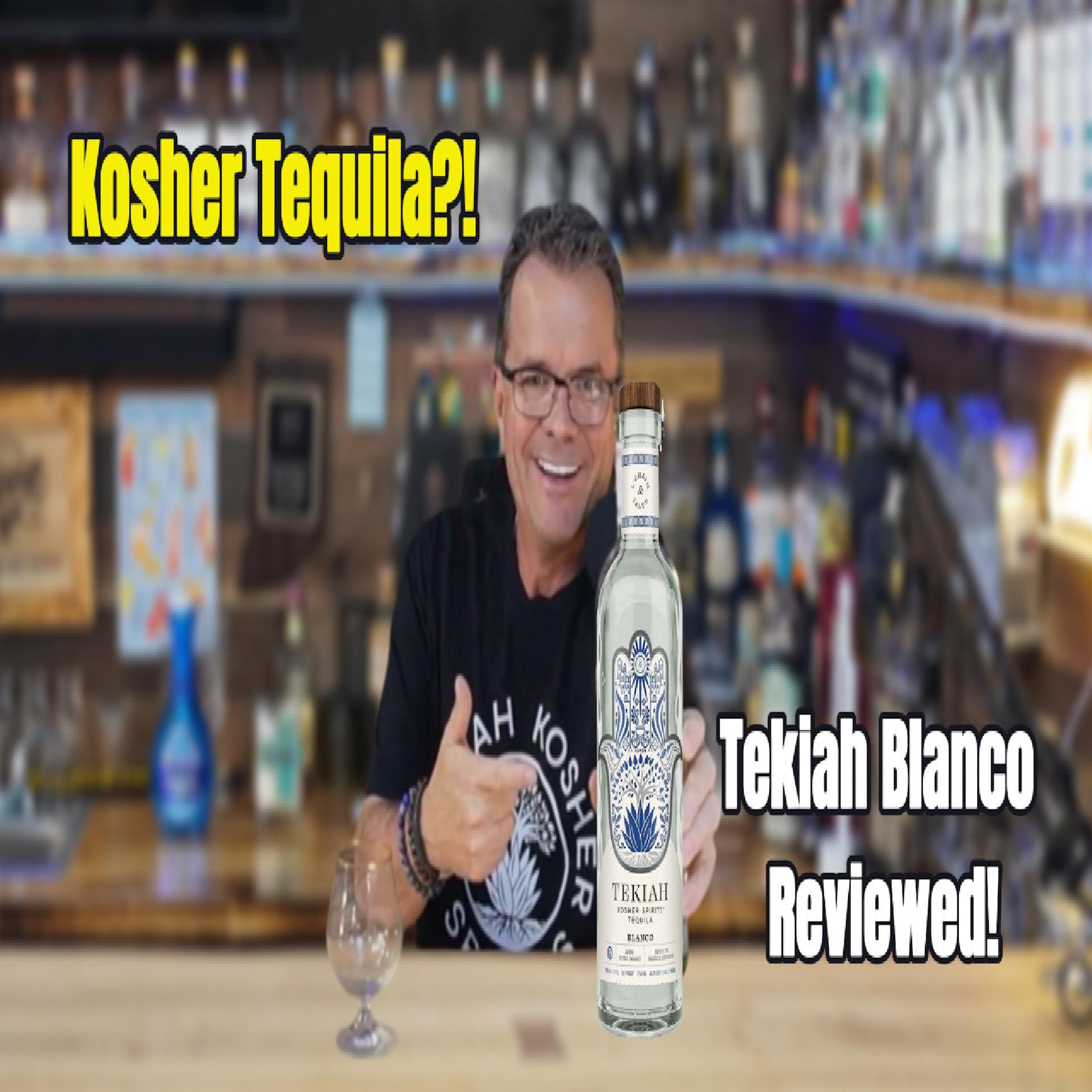 Kosher Tequila?! Tekiah Blanco Review & Tasting