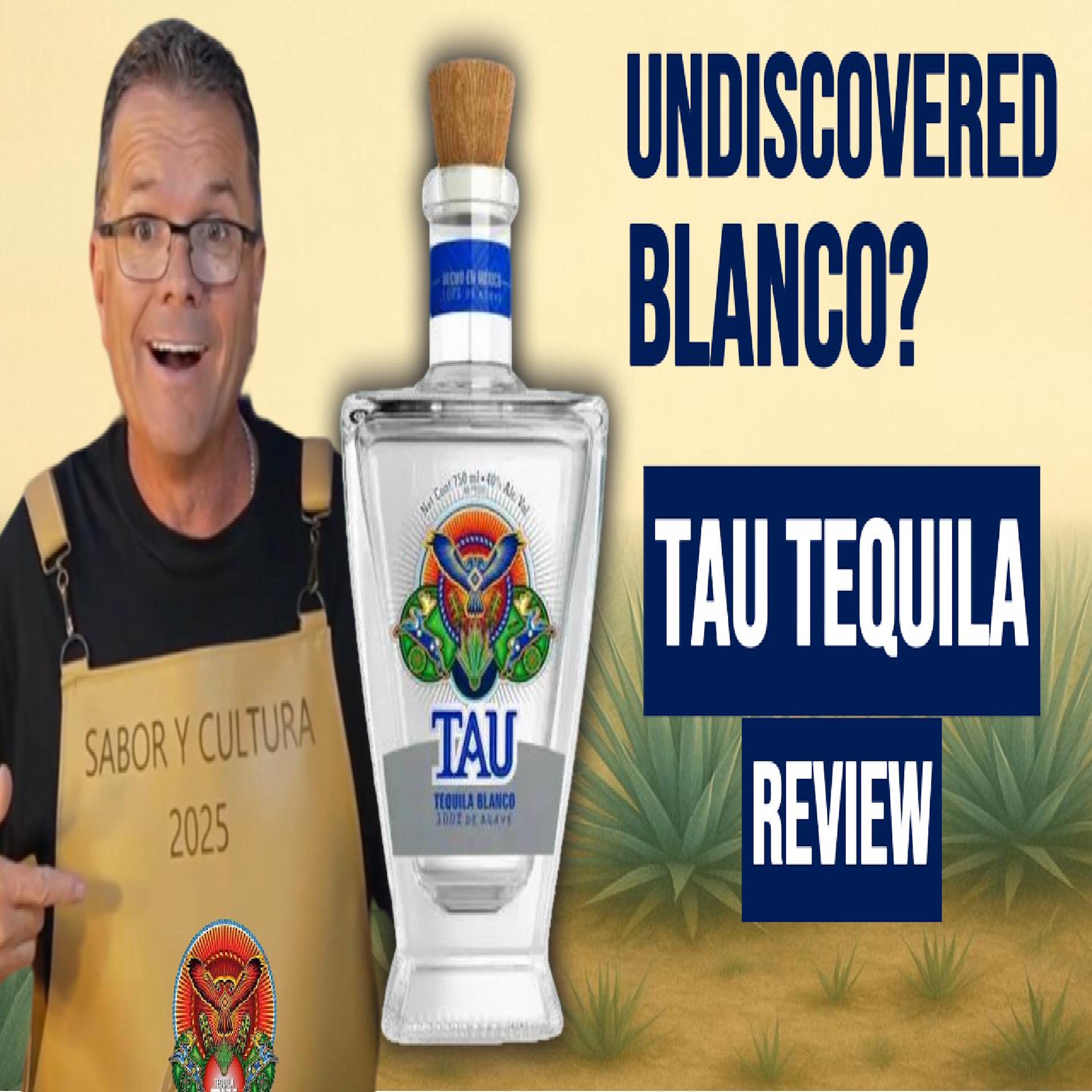 UNDISCOVERED BLANCO?  TAU Tequila Review from NOM 1414 (Is It a Hidden Gem?)