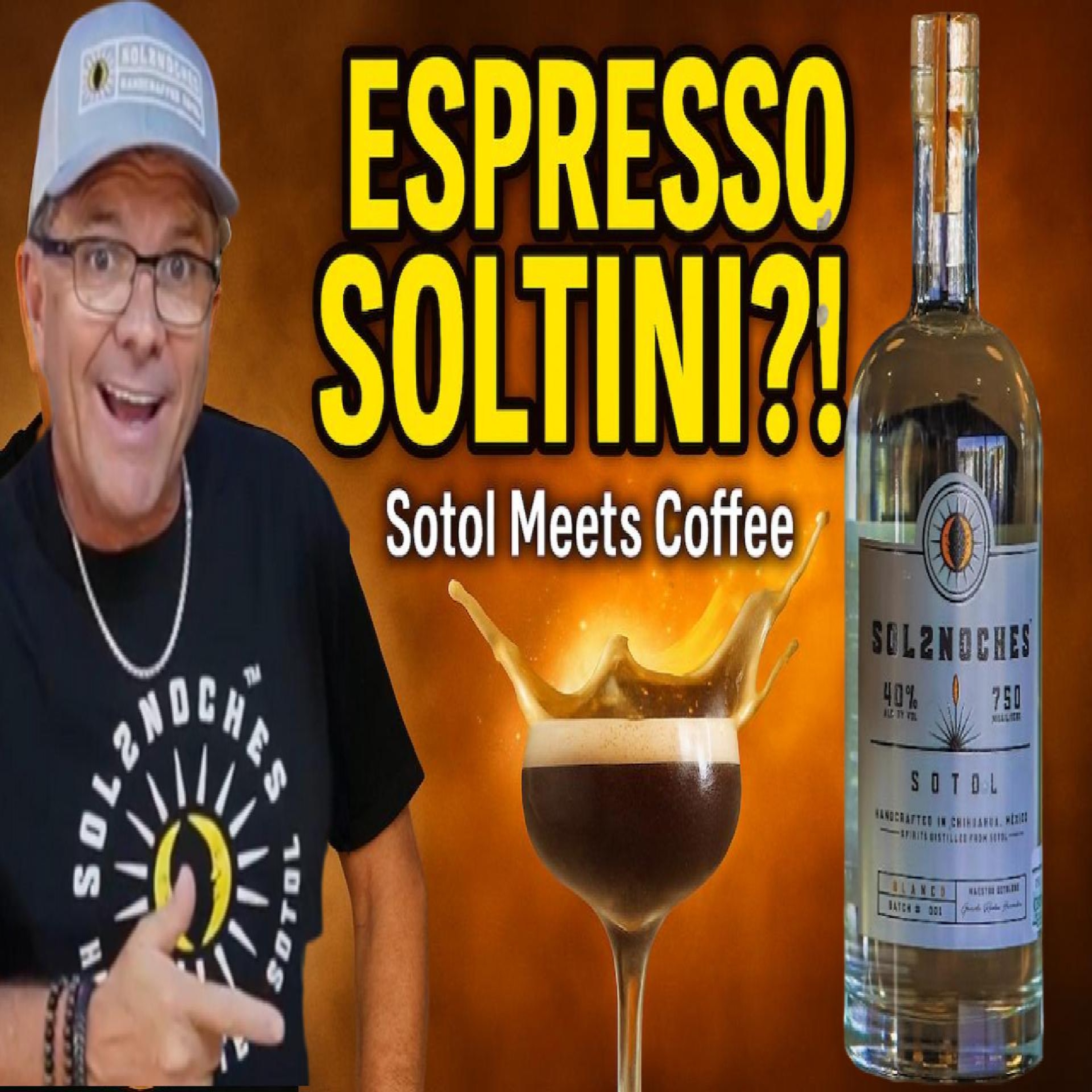 ESPRESSO SOLTINI?! We Made a Sotol Martini with Sol2Noches!