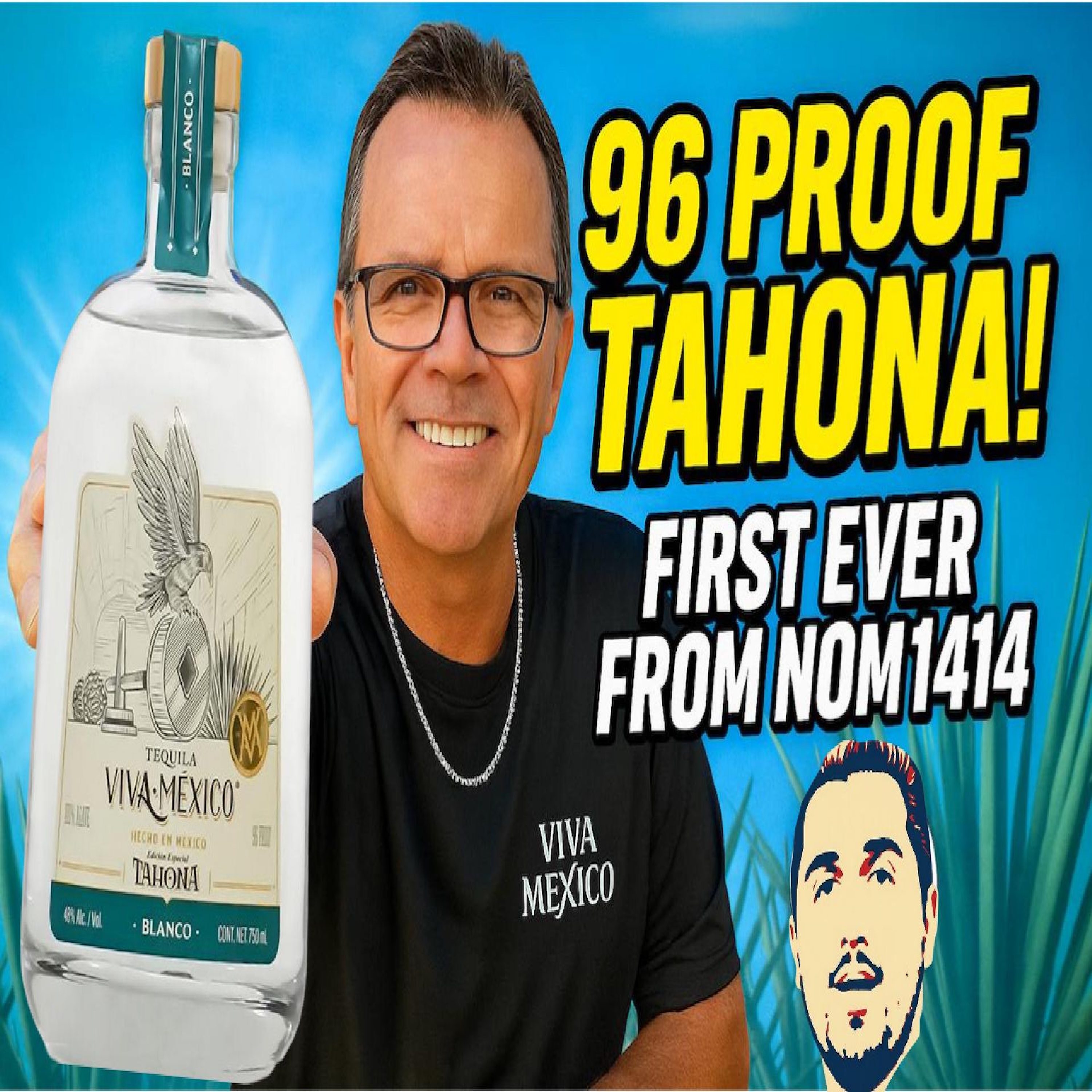 96 Proof Tahona! ViVa México Tequila Review (NOM 1414)