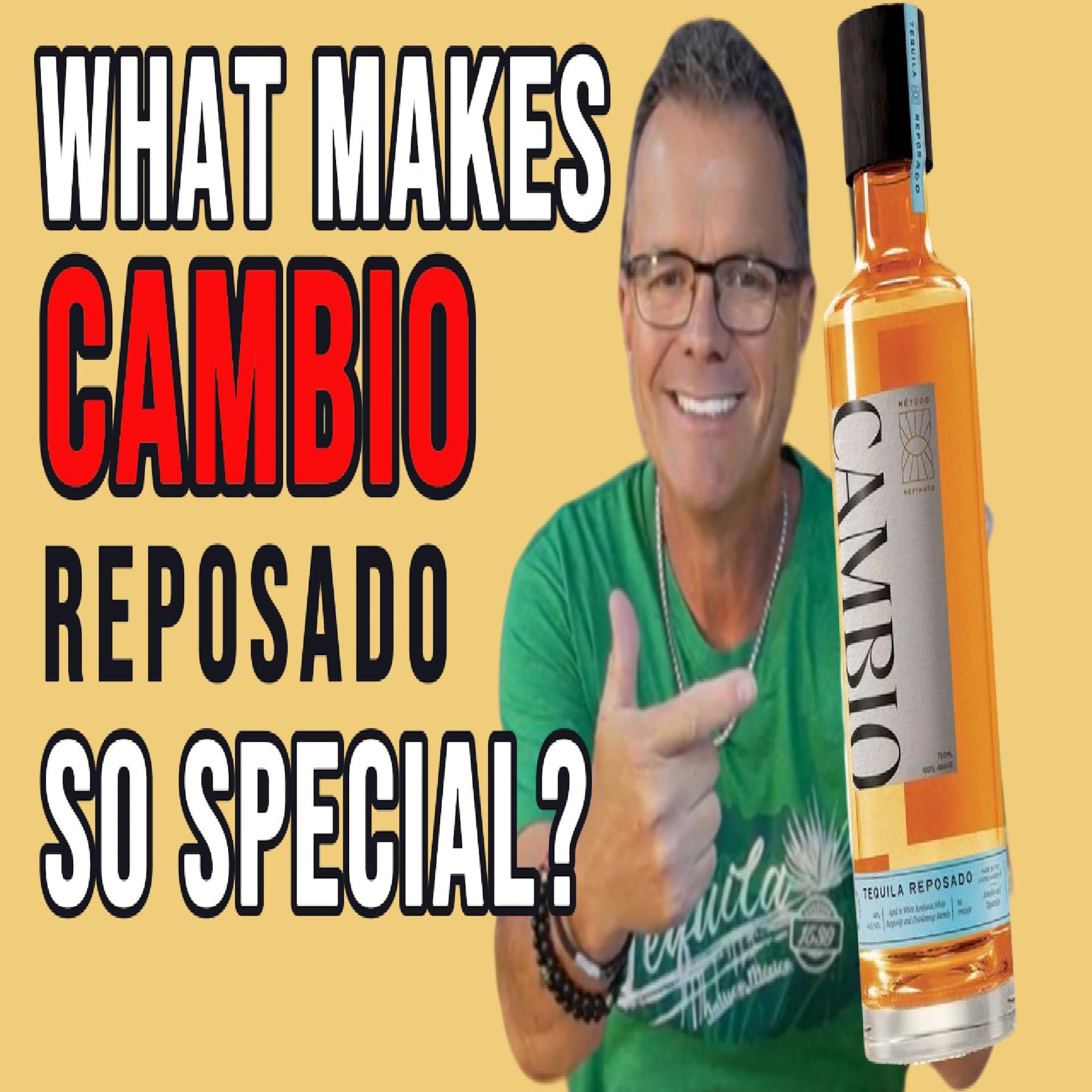 What Makes Cambio Reposado So Special?