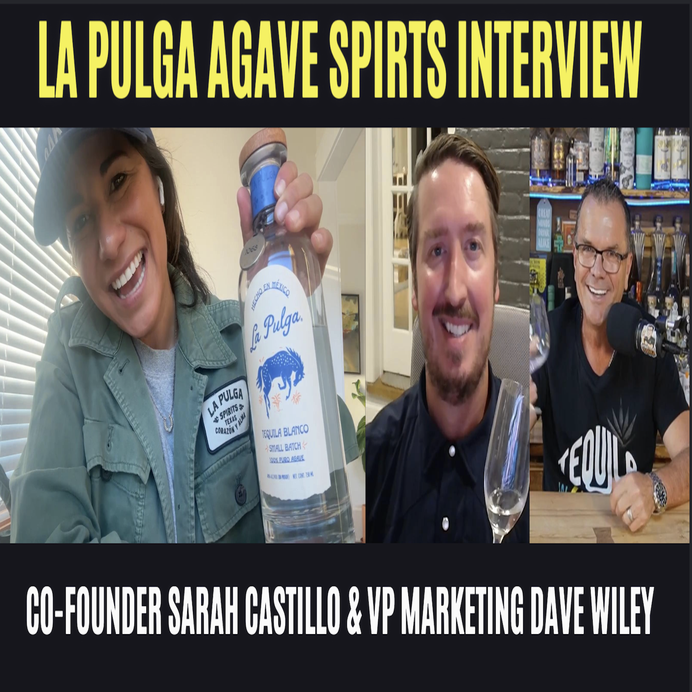 La Pulga Tequila Interview: Sarah Castillo & Dave Wiley Tell All!