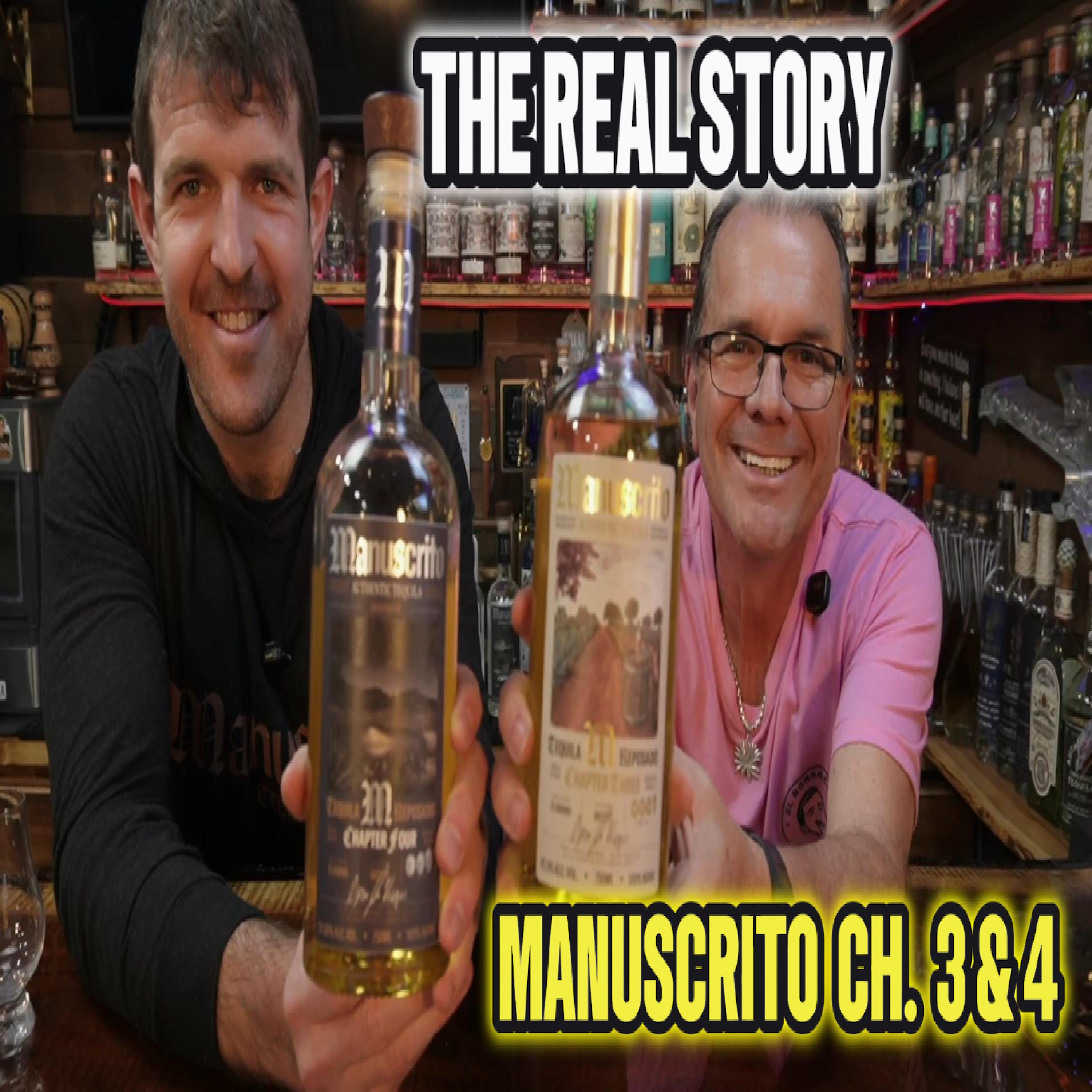 The Real Story Behind Manuscrito | Chapter 3 vs Chapter 4 Reposado Review