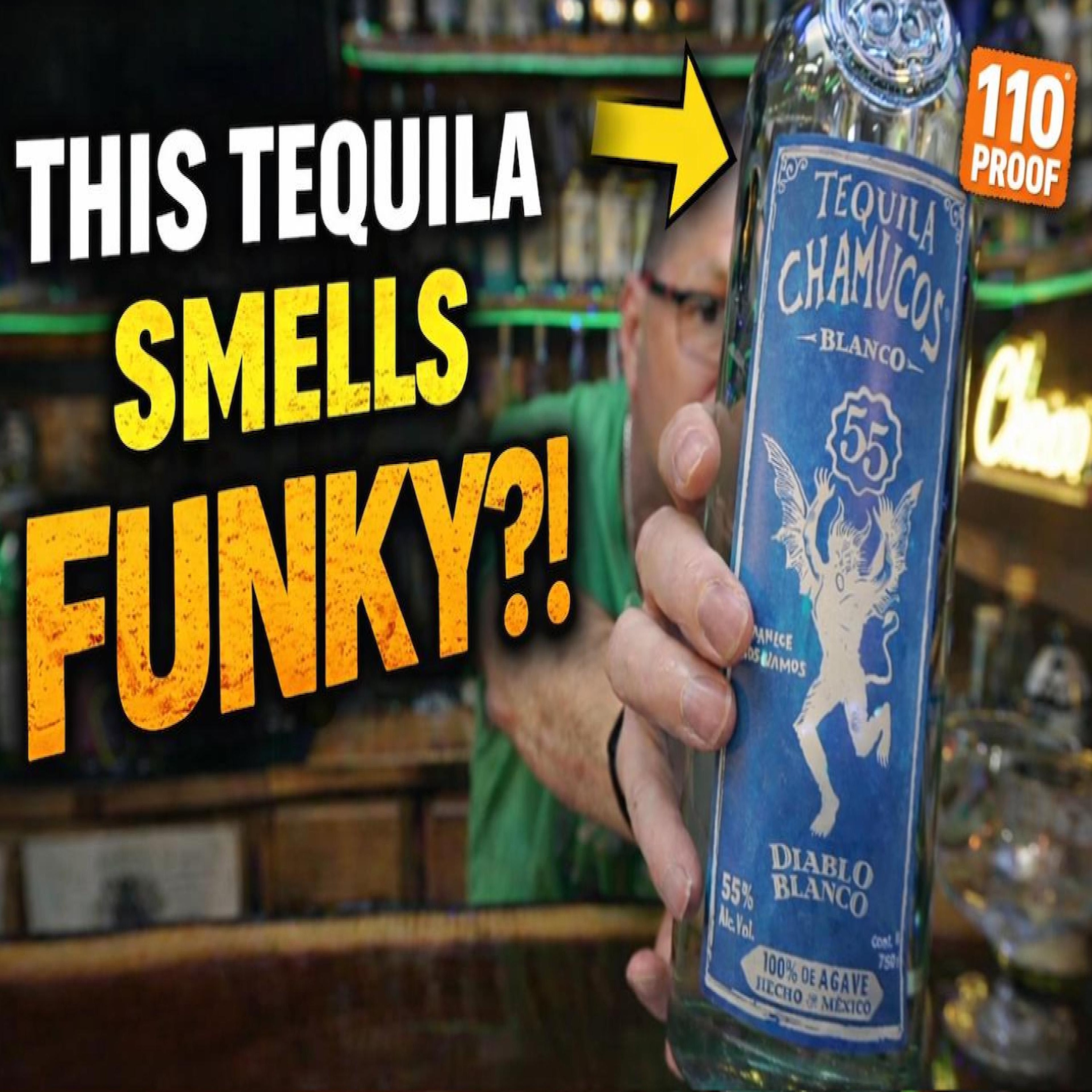 Why Does This Tequila Smell Funky? | Chamucos Diablo 110 Proof Blanco Review