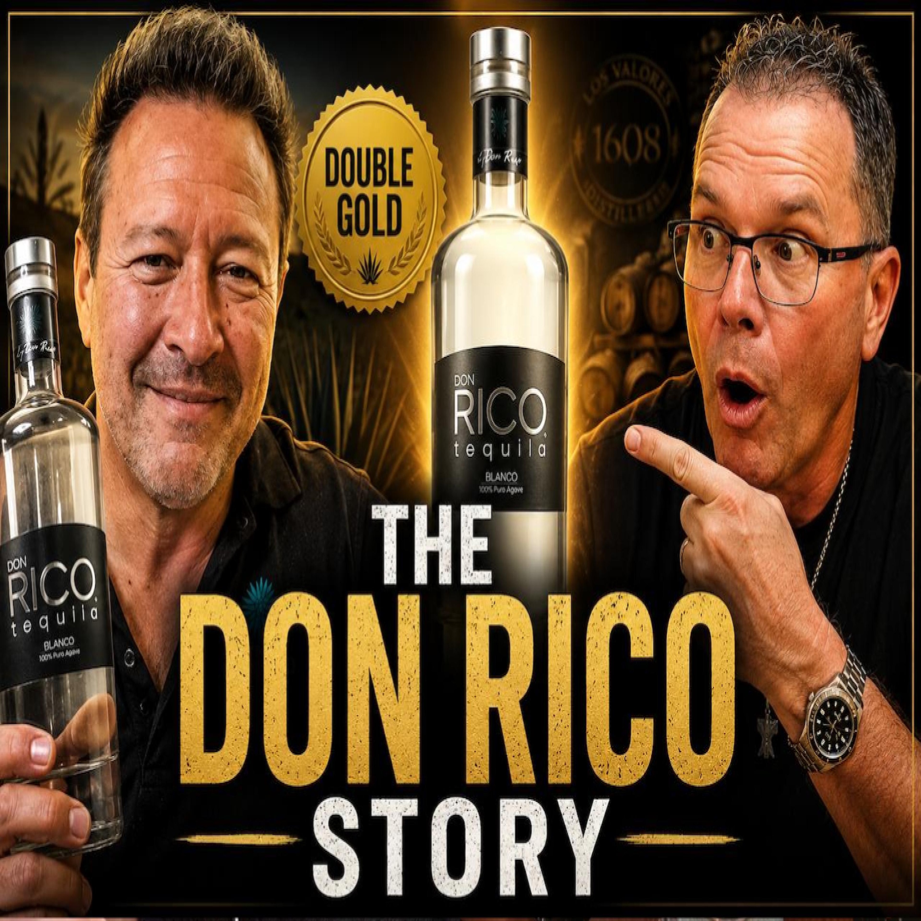 The Don Rico Story: How 18 Years of Research Created a Double Gold Tequila