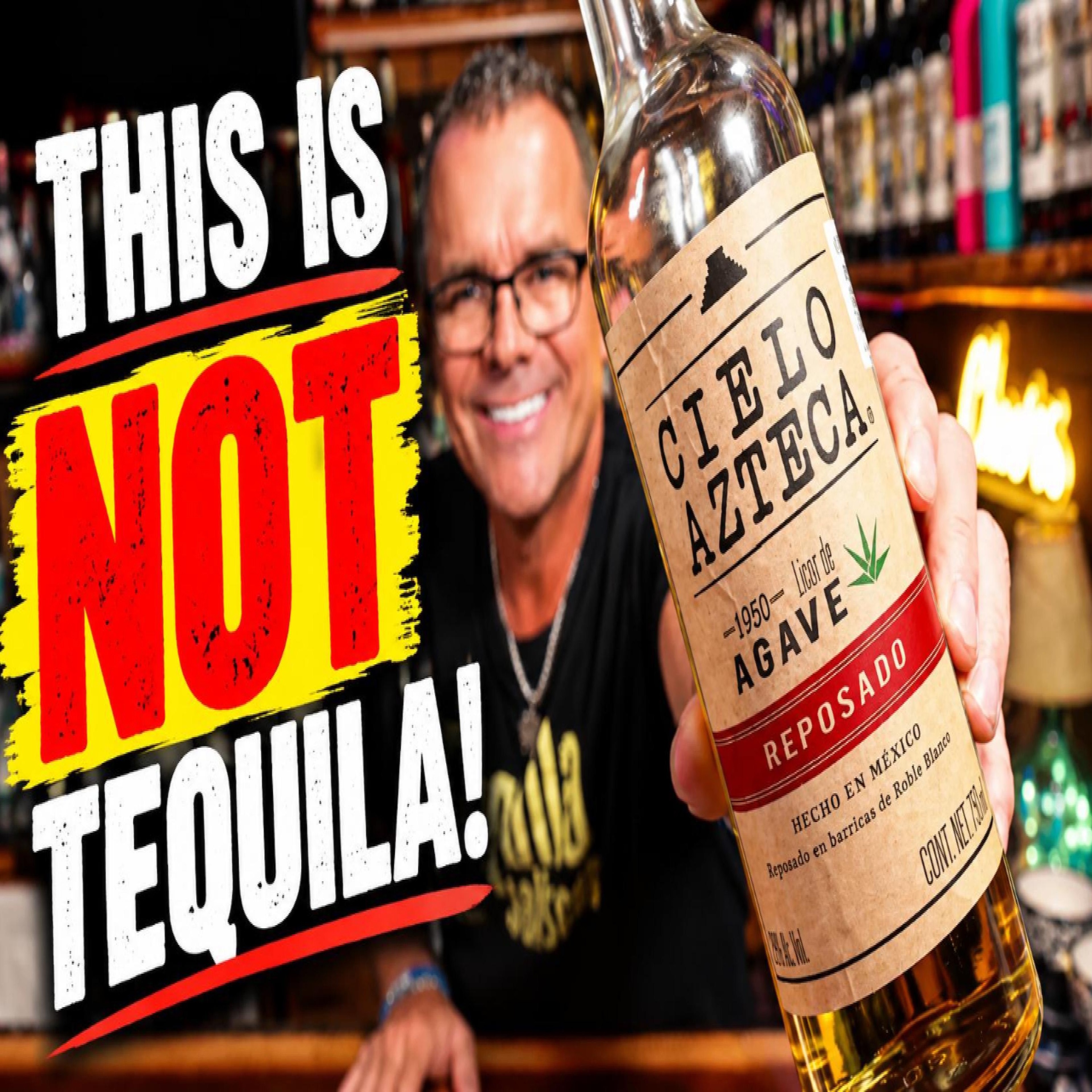 This Is NOT Tequila! The Truth About Cielo Azteca Reposado