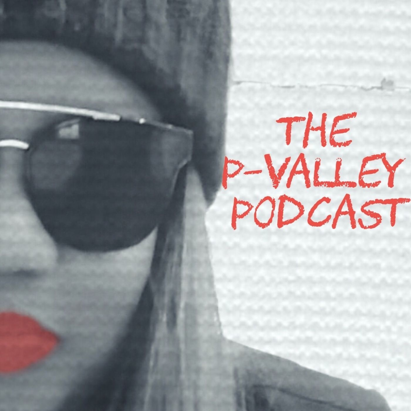 P-Valley: Behind The Scenes of the Podcast