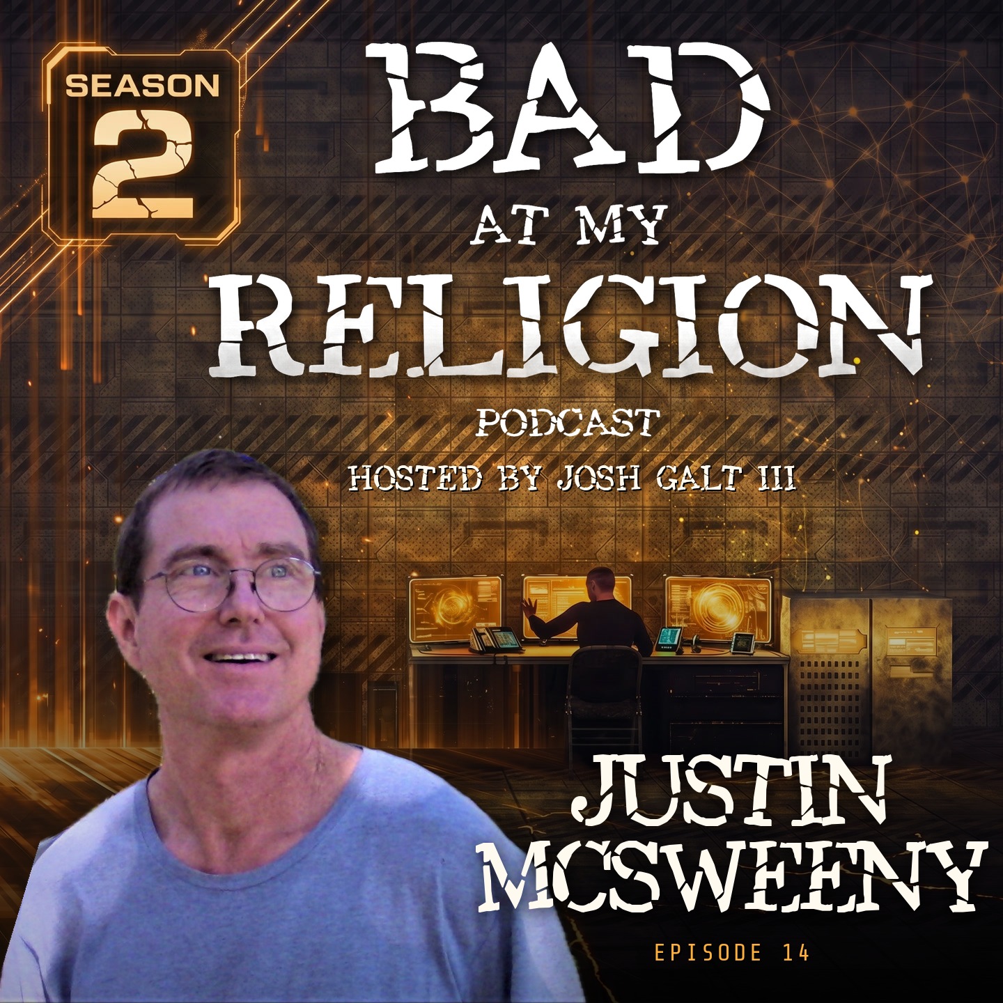 Ep 14 - Justin McSweeny - Let Go of Judgment: 3 Keys to Unlock Dogma's Chains
