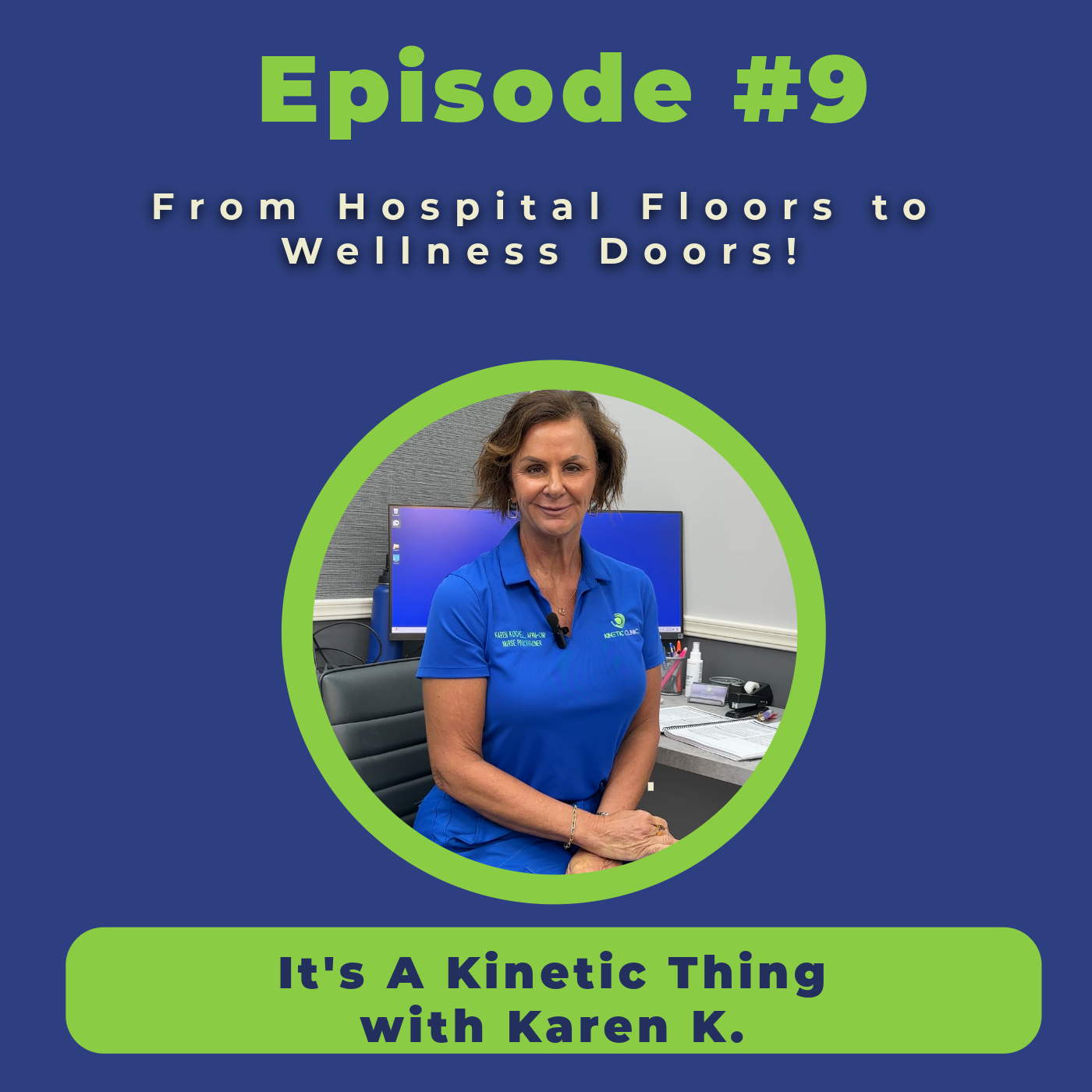 It\'s a Kinetic Thing With Karen K.