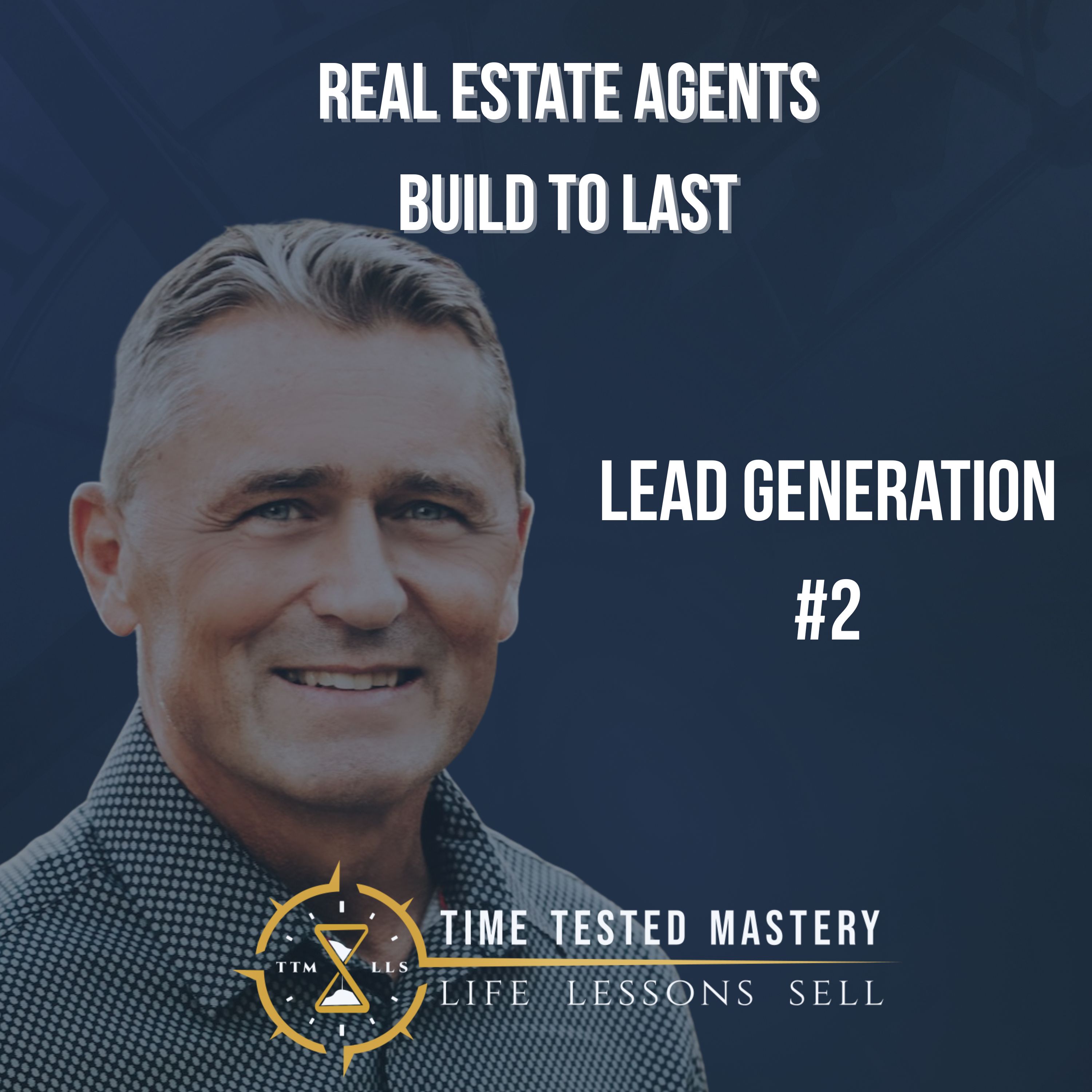 Lead Generation 101: How New Agents Build a Business That Lasts episode artwork