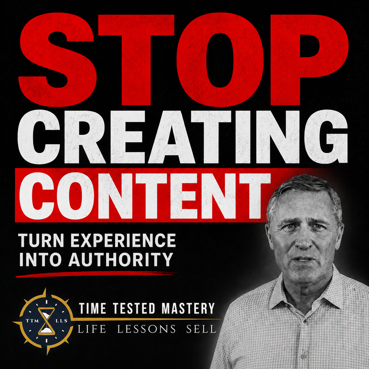Stop Creating Content: How to Turn Experience Into Authority episode artwork