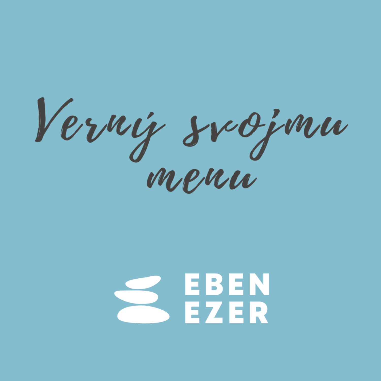 Verný svojmu menu #59/ NÁDEJ