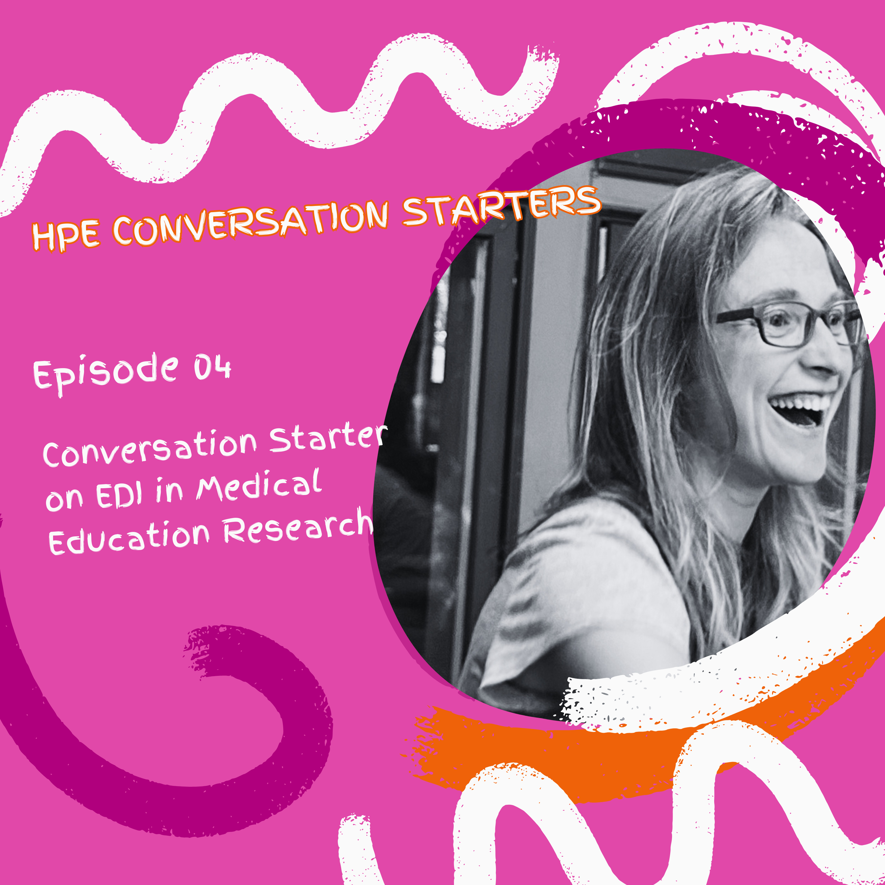 Episode 4: How can we integrate EDI into medical education?