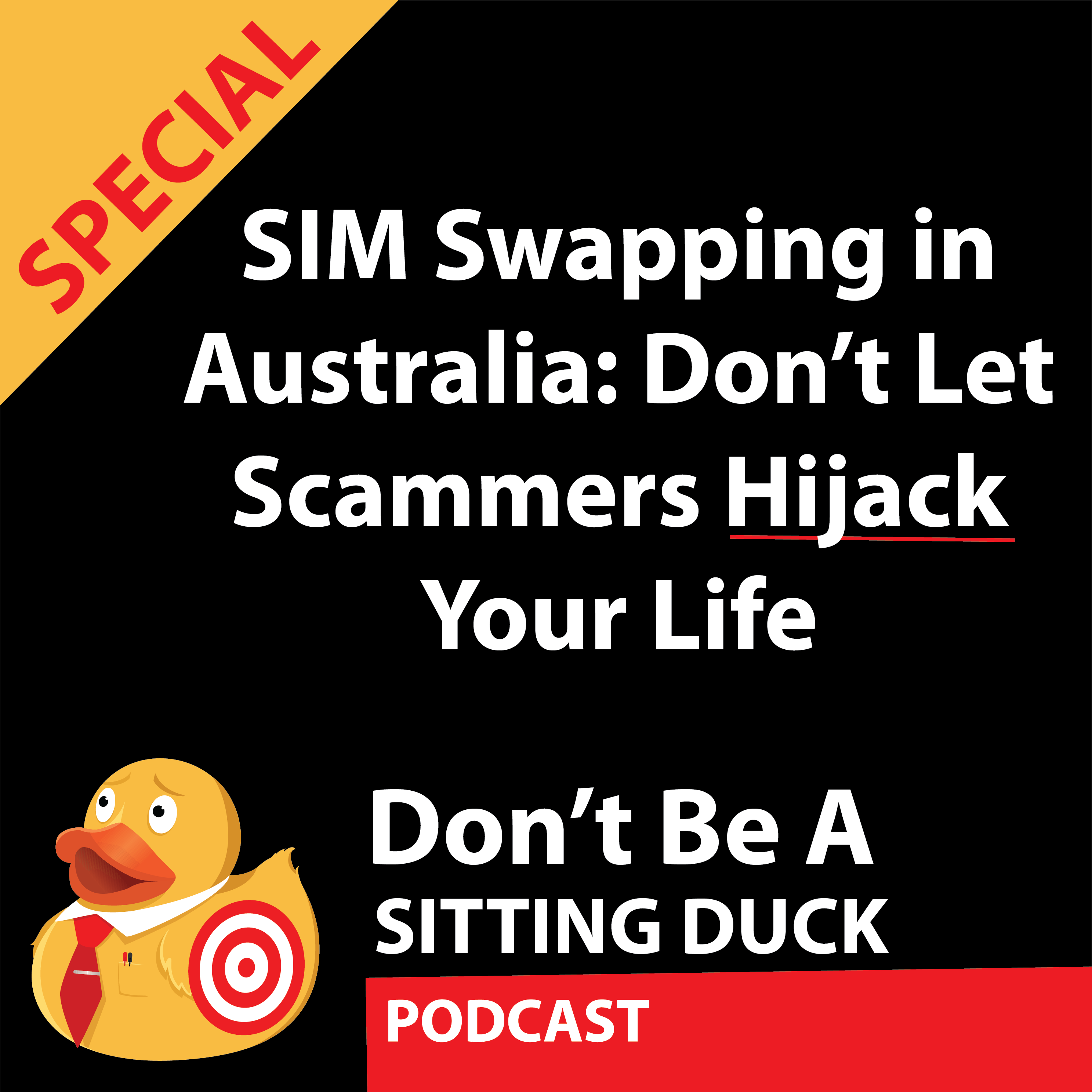 SPECIAL - SIM Swapping in Australia: Don’t Let Scammers Hijack Your Life