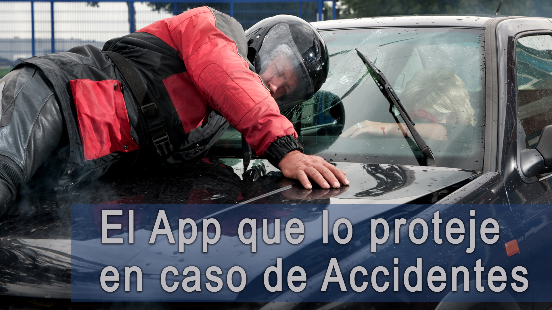 El App que lo Proteje en Caso de Accidentes