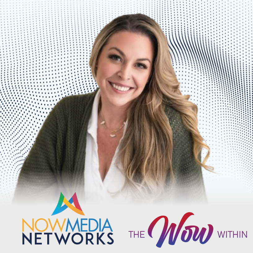 The Wow Within (Aired 06-10-25) From Flaws to Force: Empowerment, Identity and Indigenous Strength
