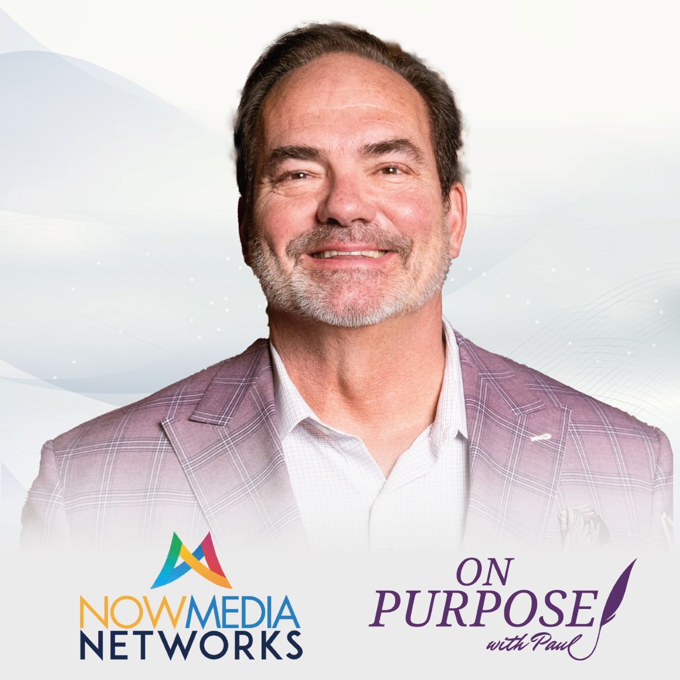 On Purpose (Aired 07-21-25) Purpose Ignited: Paul Peters on Healing, Calling and Legacy
