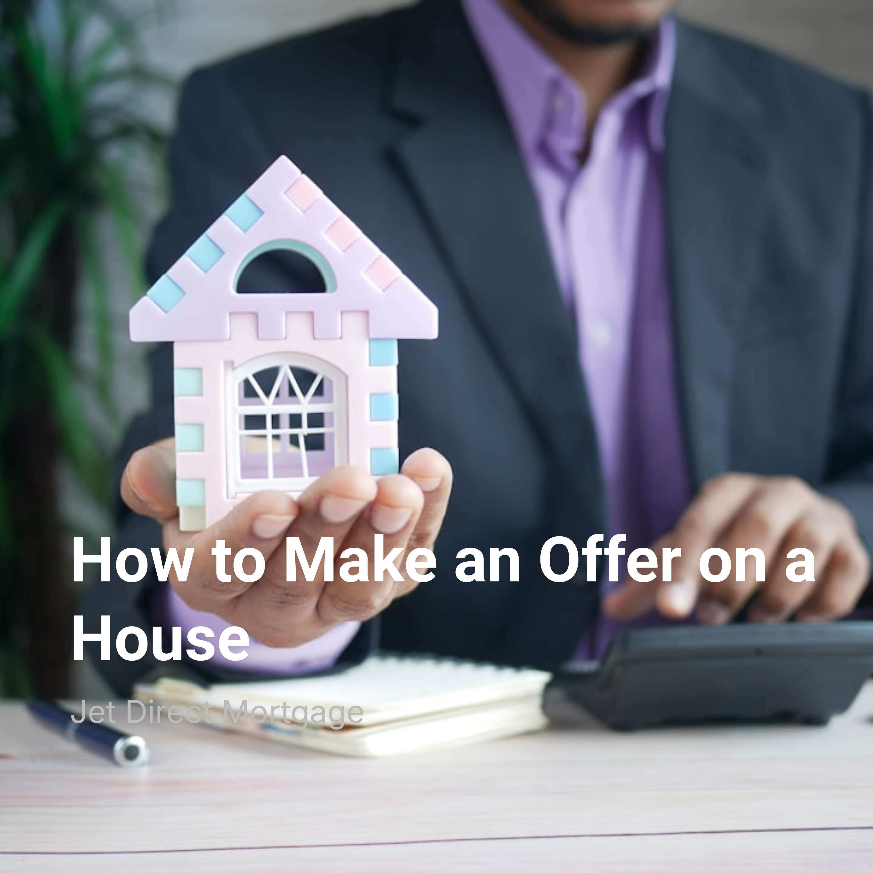 How to Make an Offer on a House