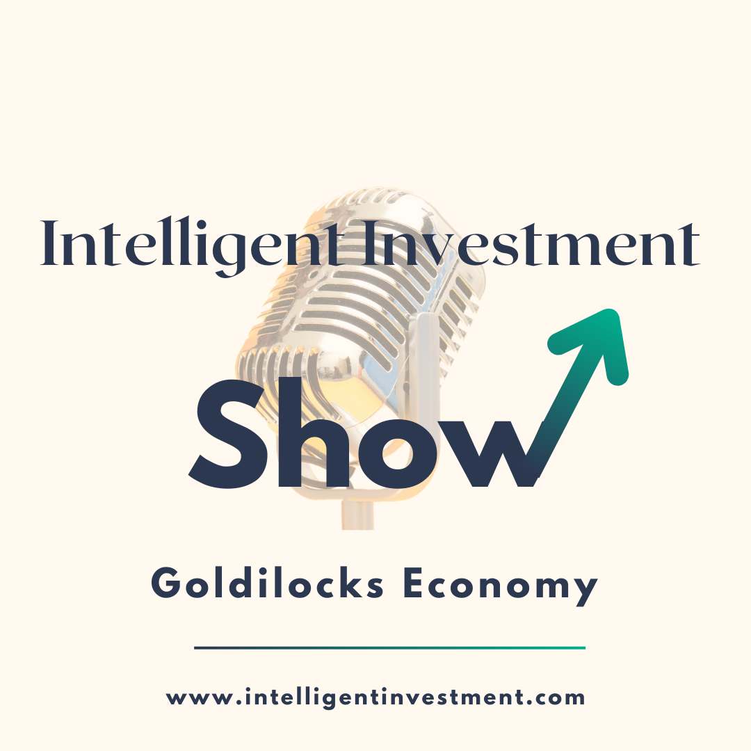 Goldilocks Economy