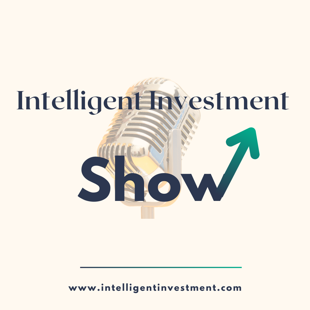 Intelligent Investment LIVE July 11th, 2025