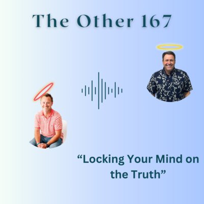 Locking Your Mind on the Truth