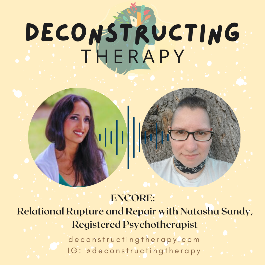 ENCORE: Re-visiting Rupture and Repair with Natasha Sandy, RP