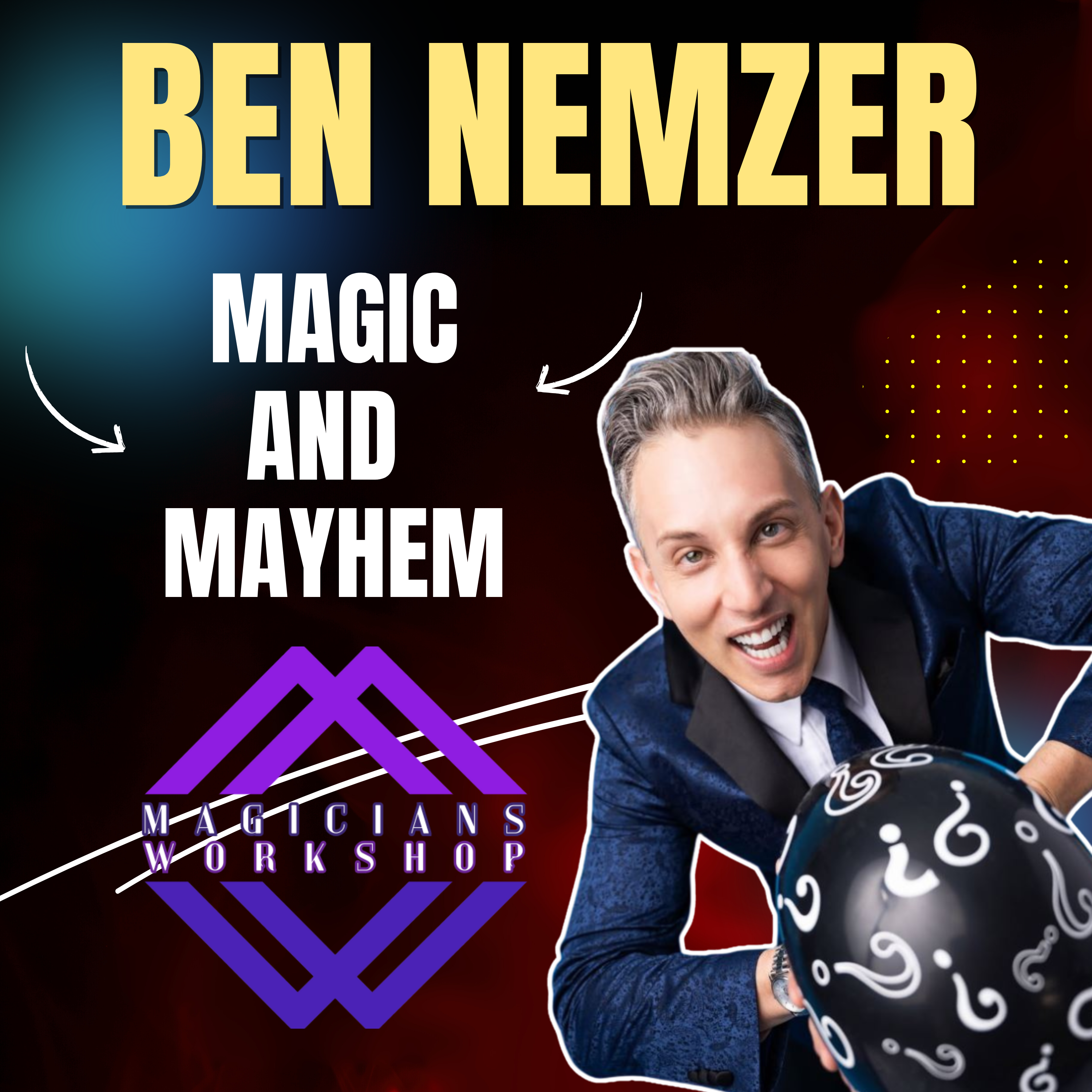 Mystery and Mayhem with Working Magician Ben Nemzer