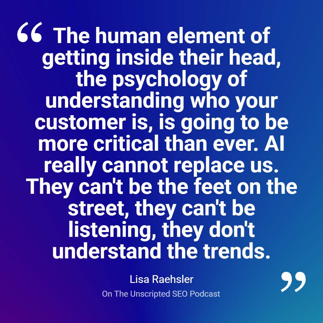 Maintaining Control in an AI-Driven Marketing World With Lisa Raehsler