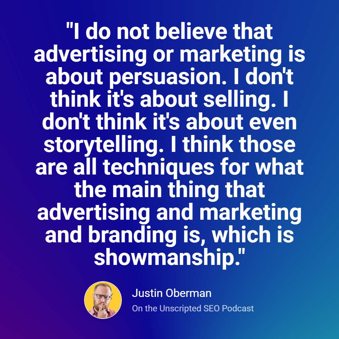 Justin Oberman: SEO & Transition From Ranking Into Participation In The Attention Economy