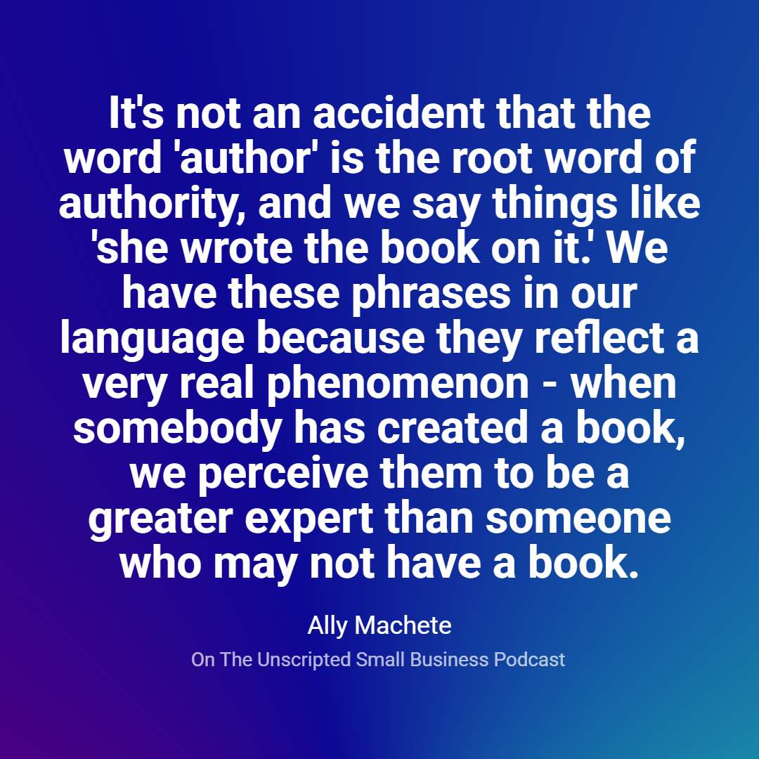 Ally Machate on Building Authority Through Books