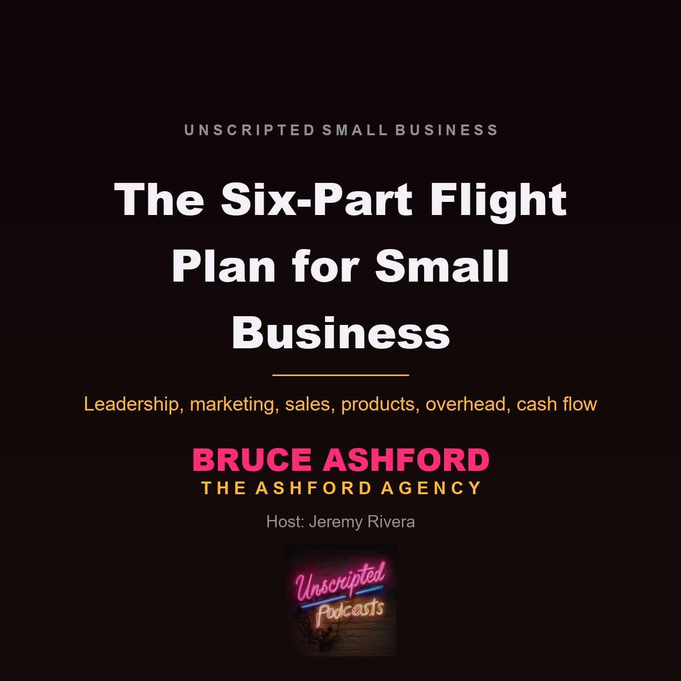 The Six-Part Flight Plan for Small Business - Bruce Ashford