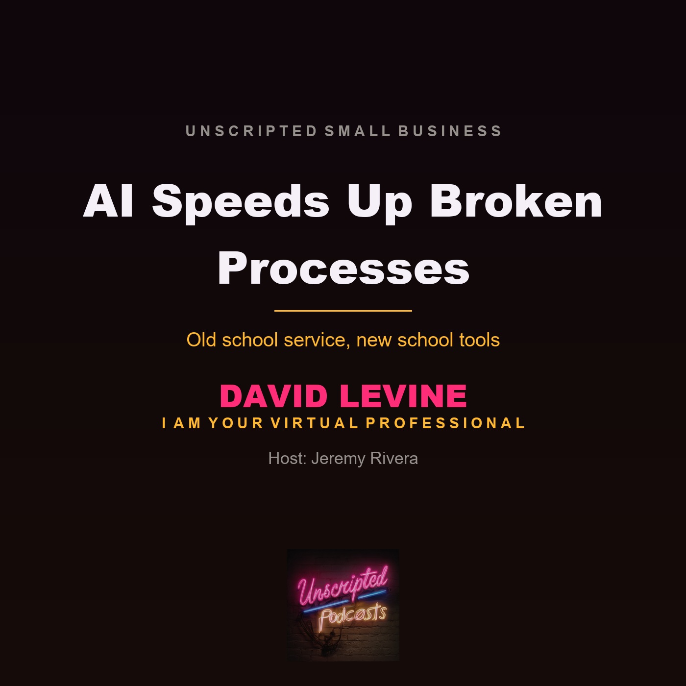 AI Speeds Up Broken Processes - David Levine on Customer Experience