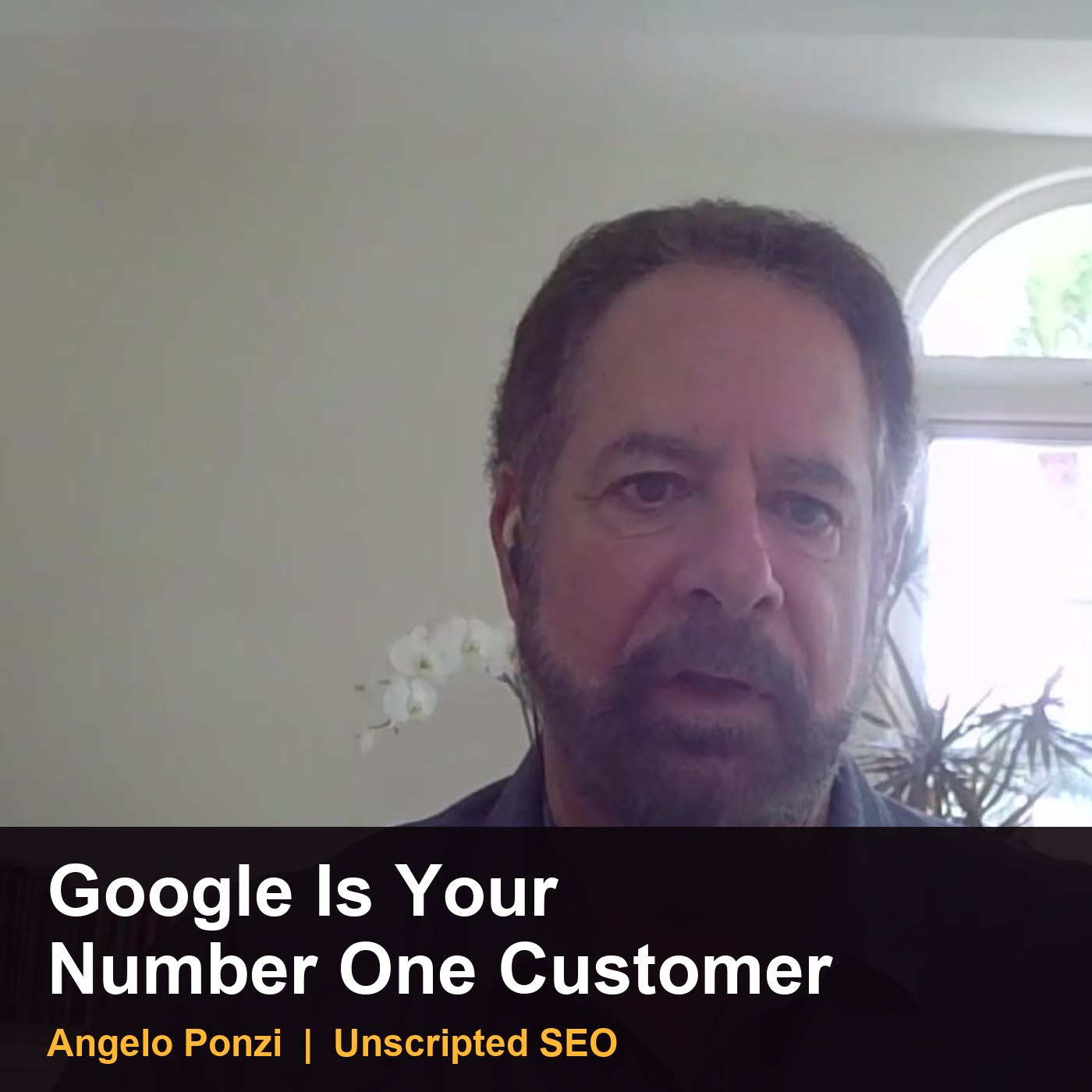Google Is Your Number One Customer - Angelo Ponzi, Fractional CMO