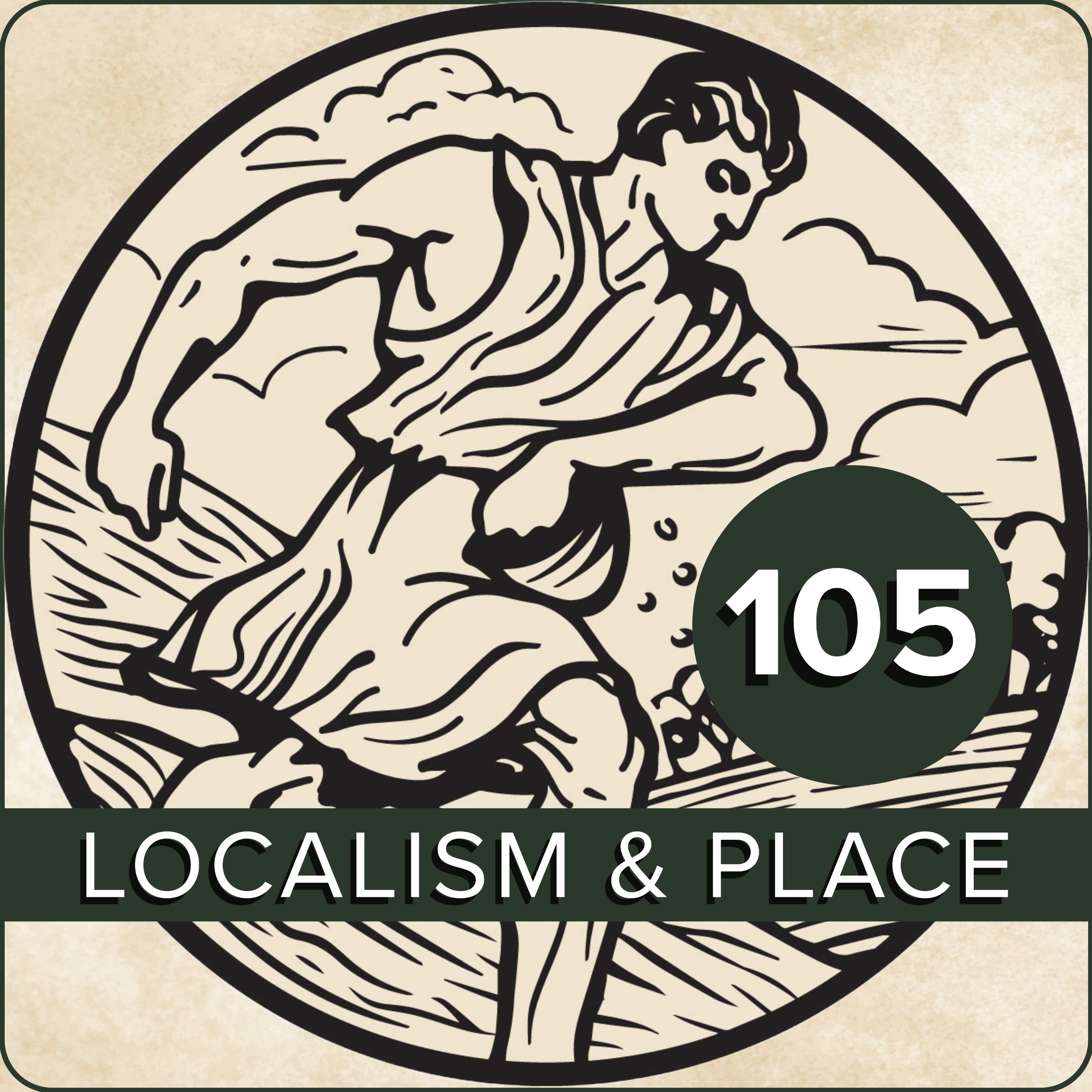 Localism & Place (2026 Conference) - The Sower Episode 105 (audio)