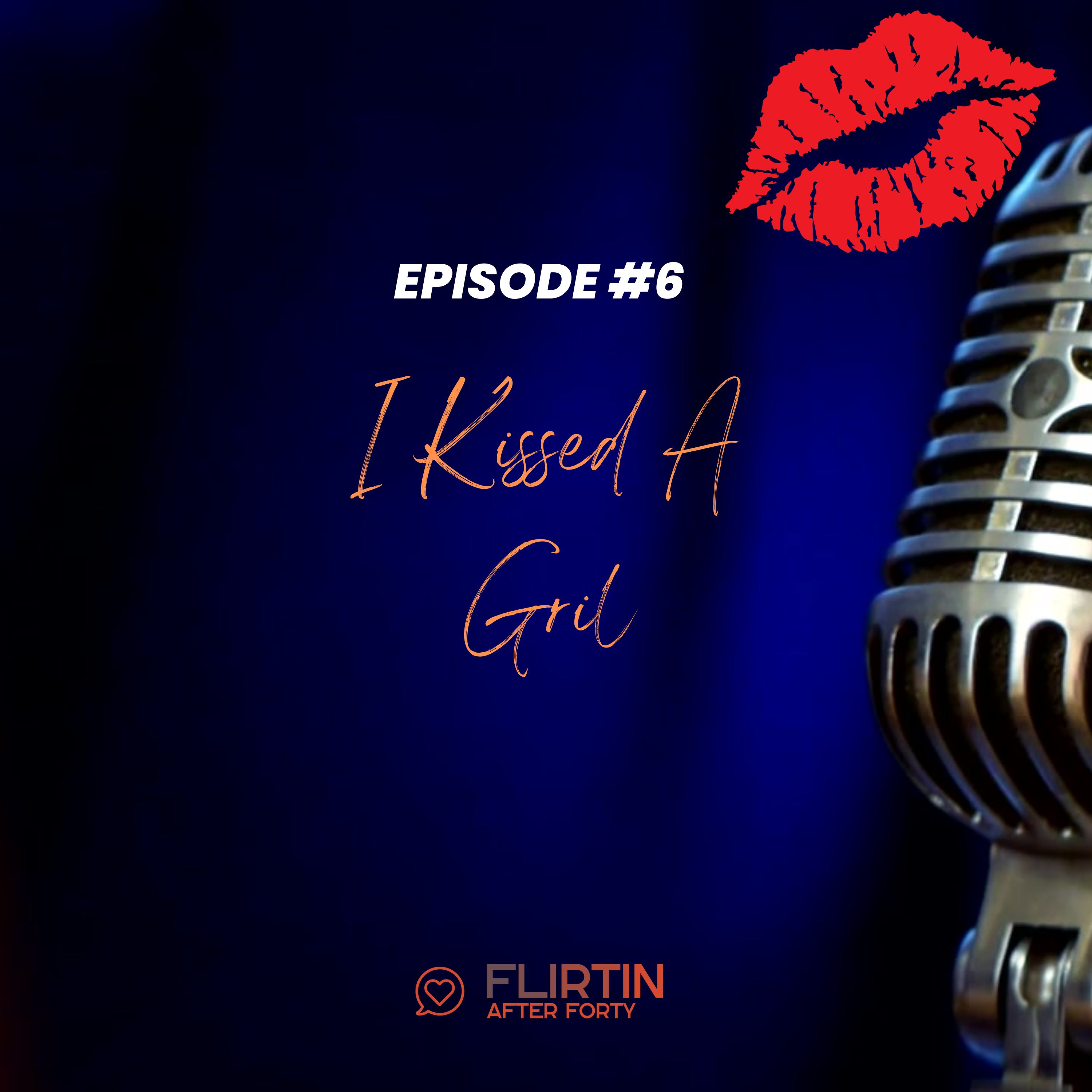 I Kissed A Girl