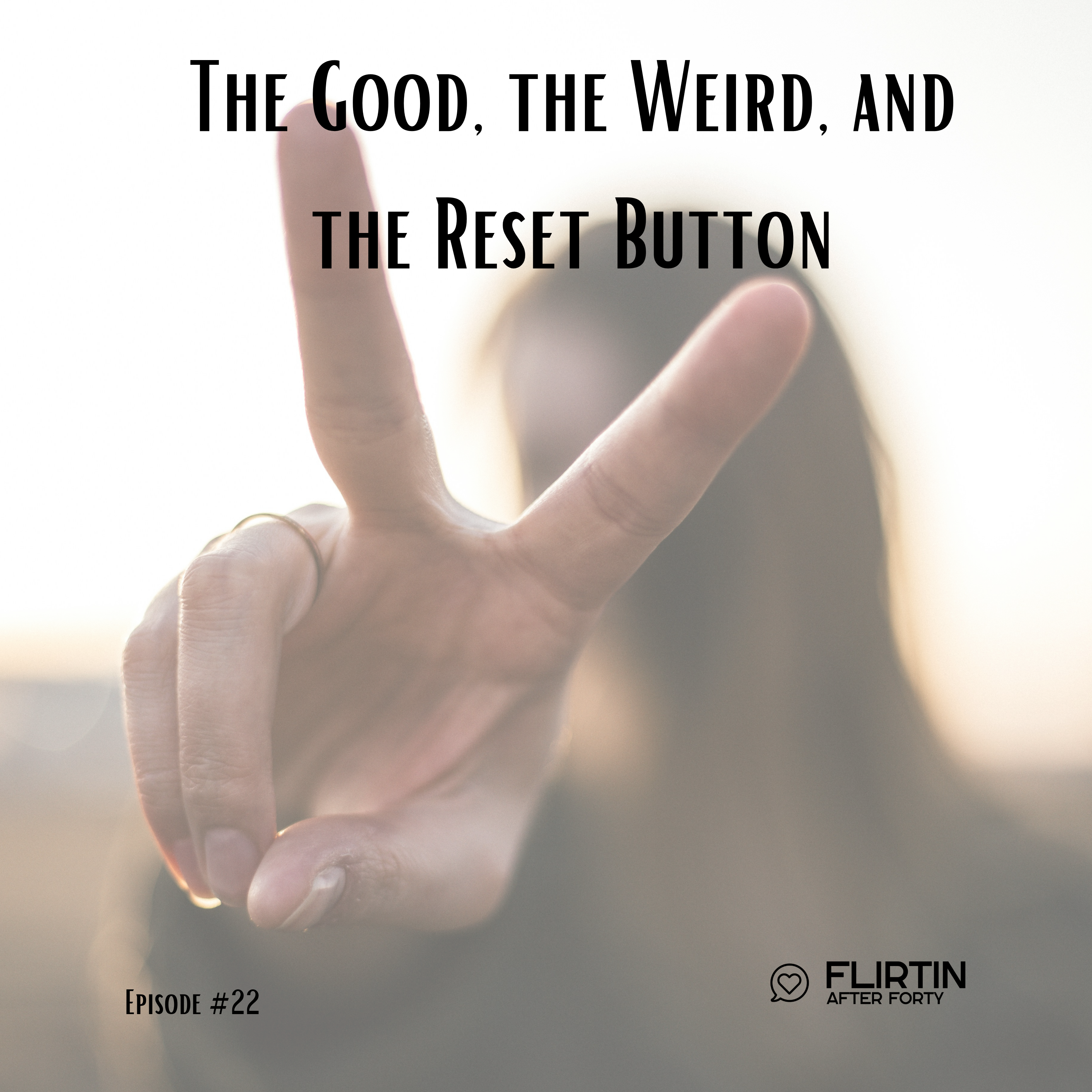 The Good, the Weird, and the Reset Button