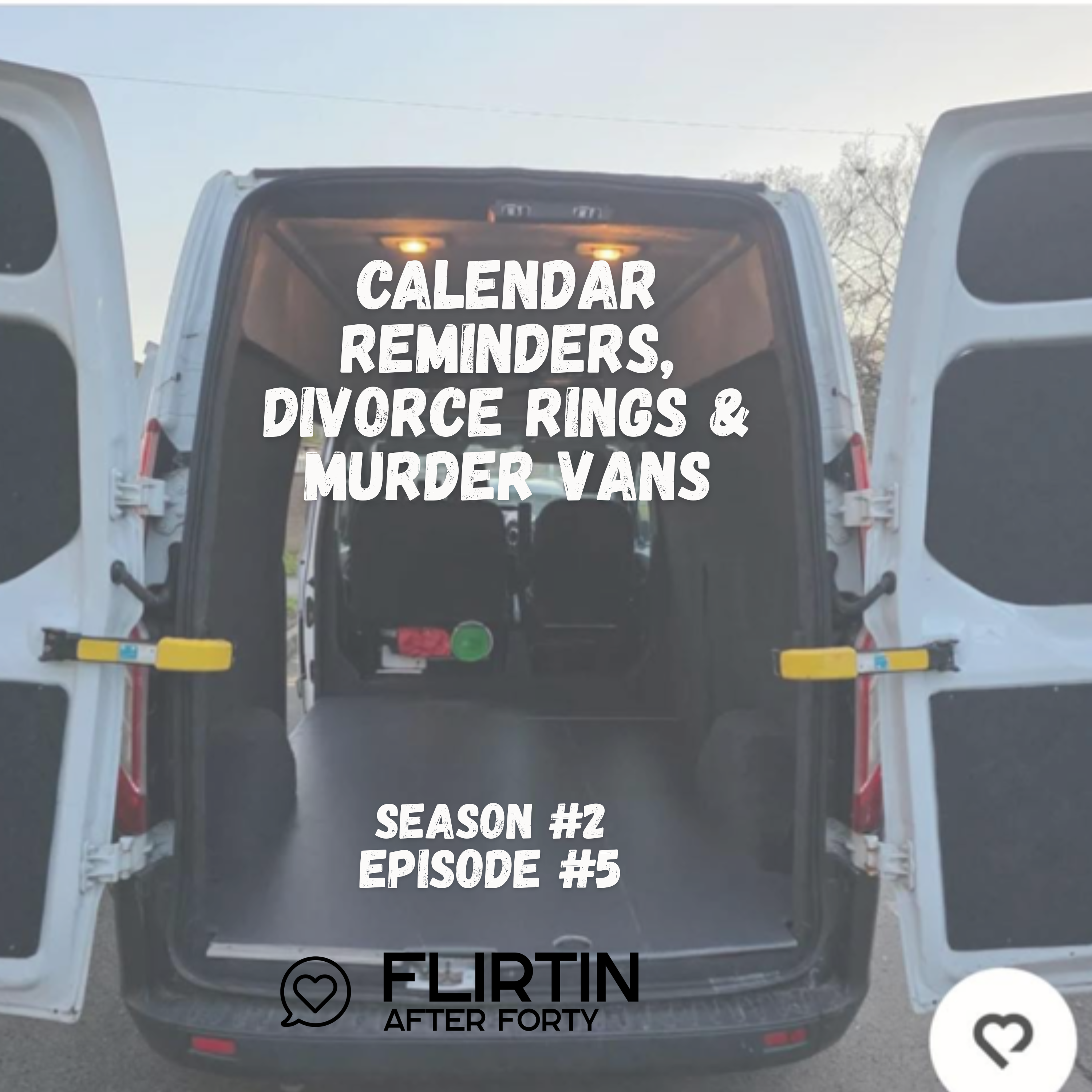 Calendar Reminders, Divorce Rings & Murder Vans