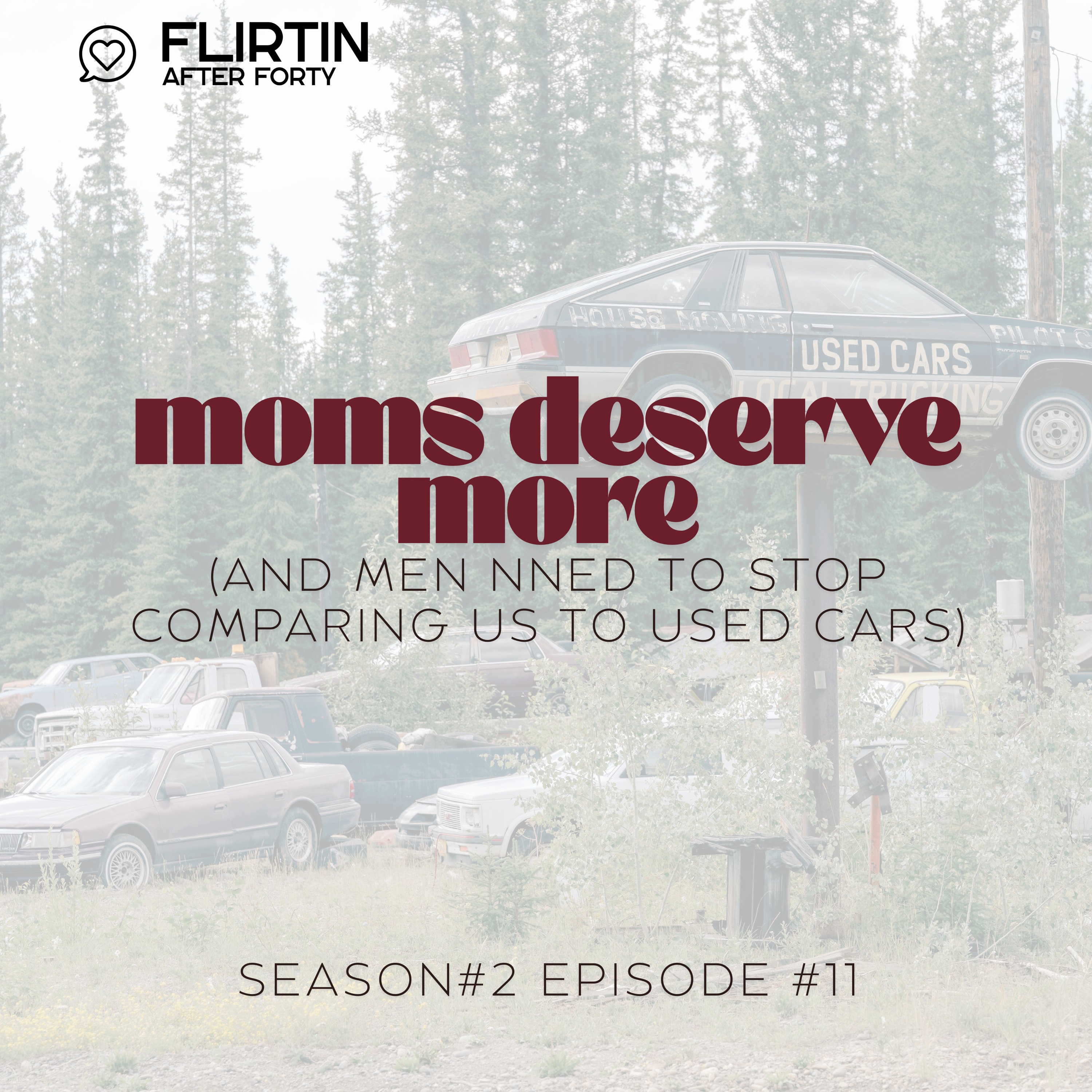 Moms Deserve More (And Men Need to Stop Comparing Us to Used Cars)