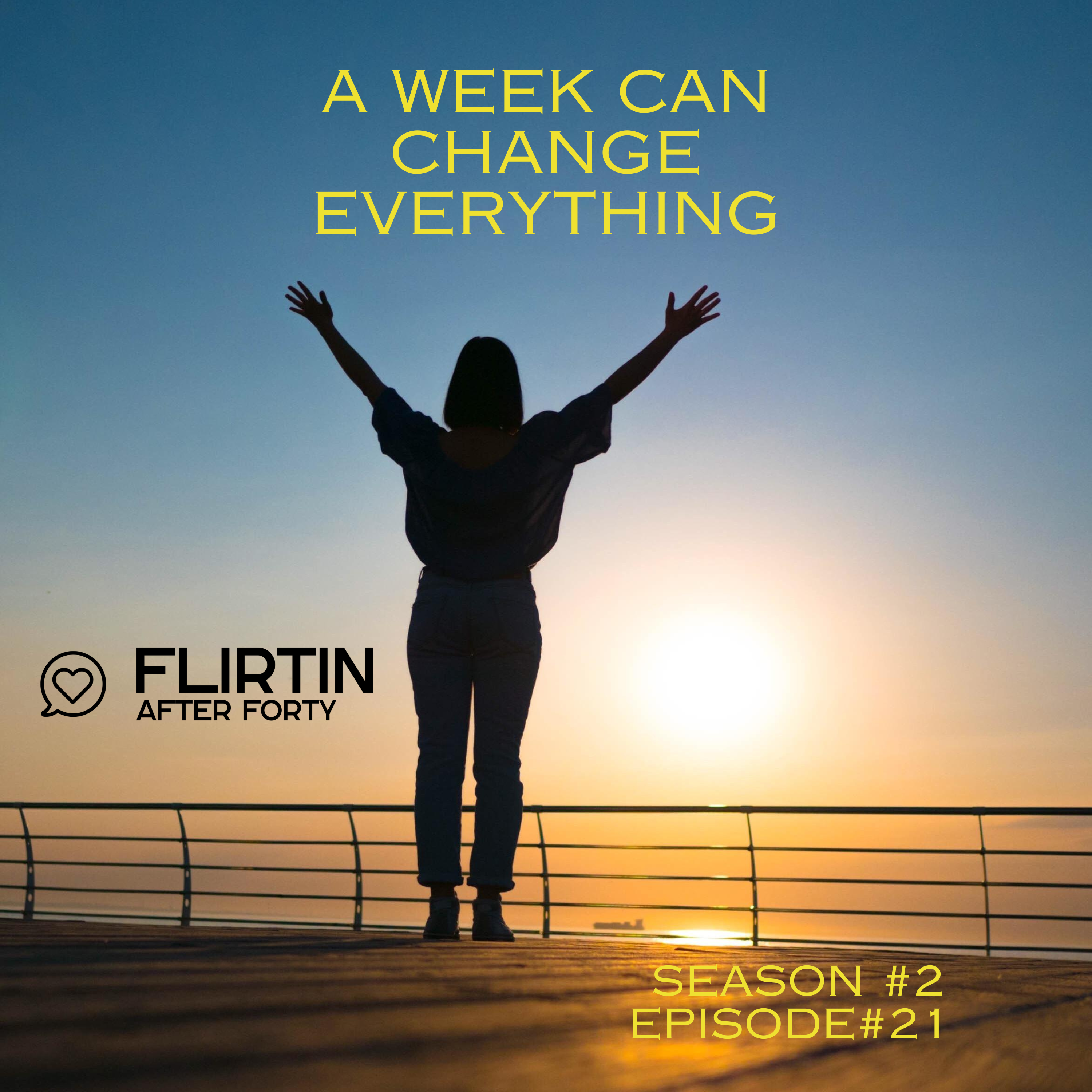 A Week Can Change Everything