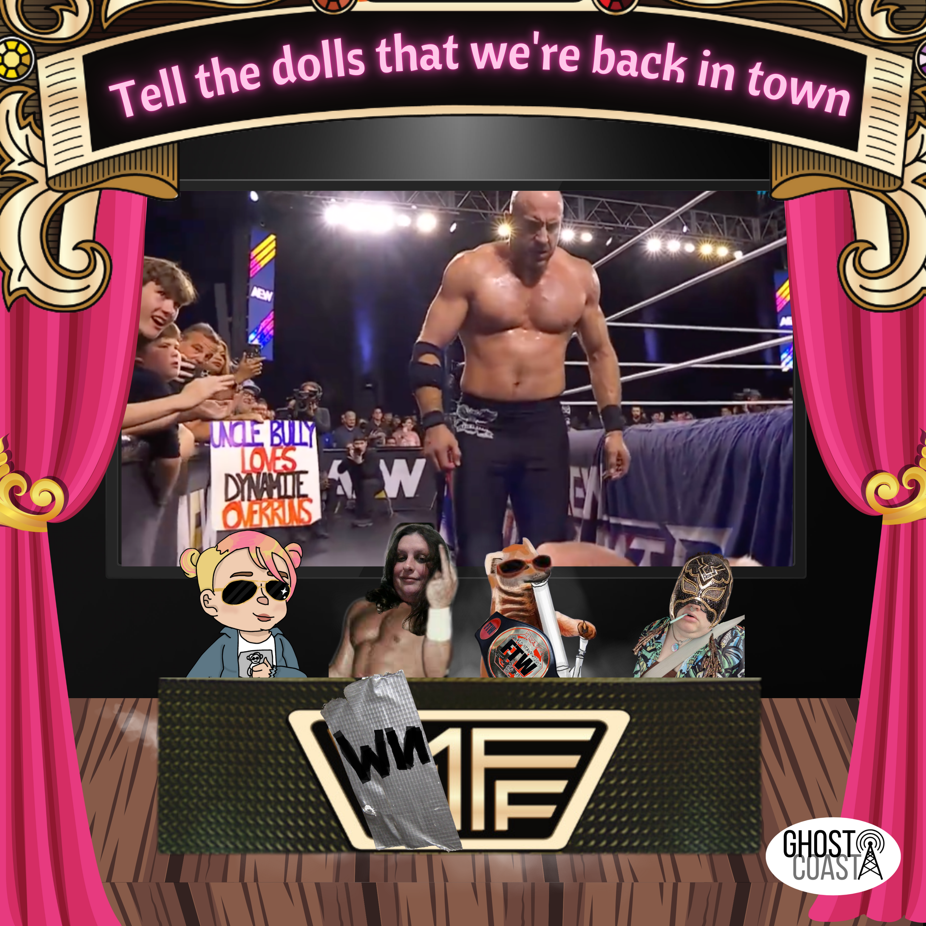 WNFF: Tell the Dolls that we're back in town