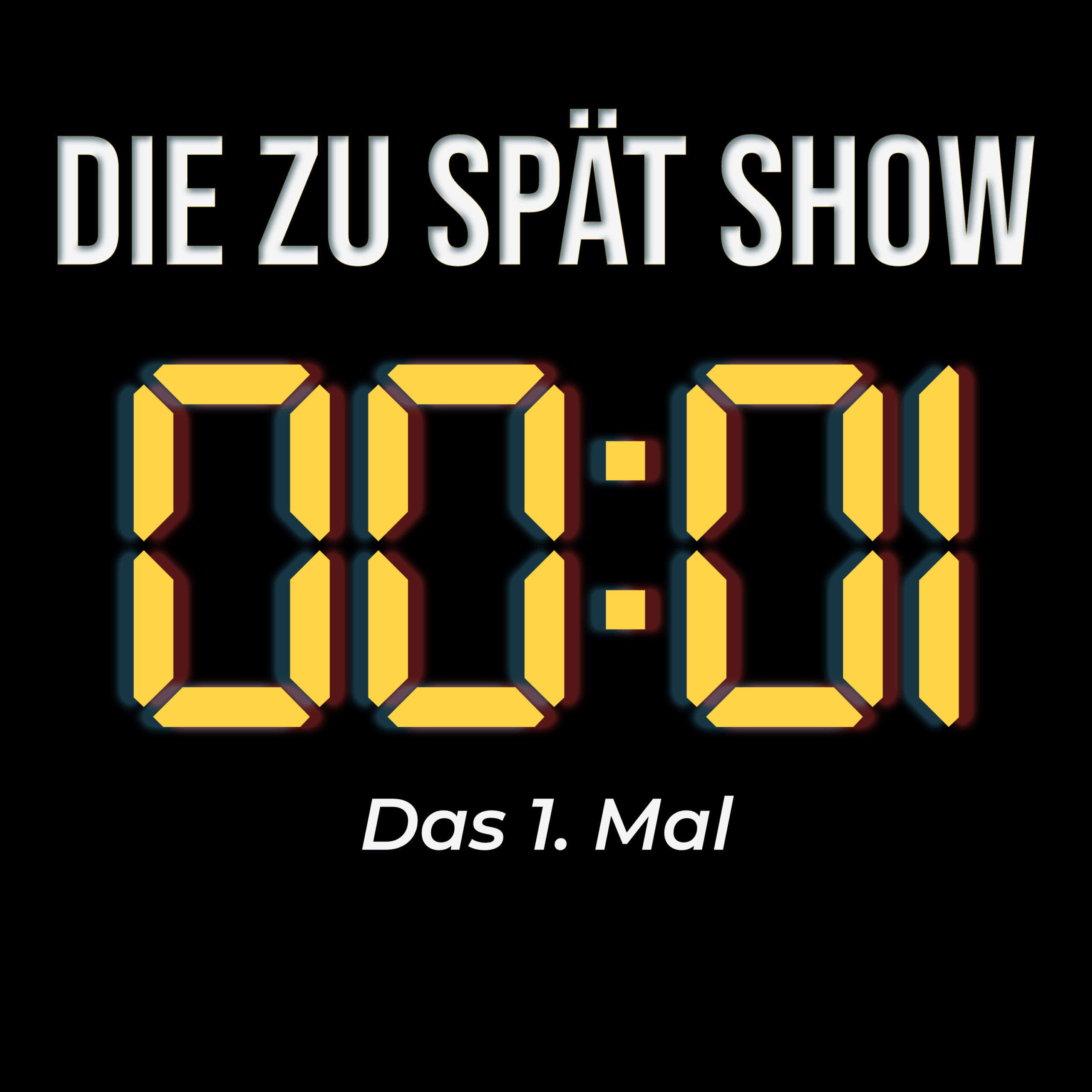 Die Zu Spät Show