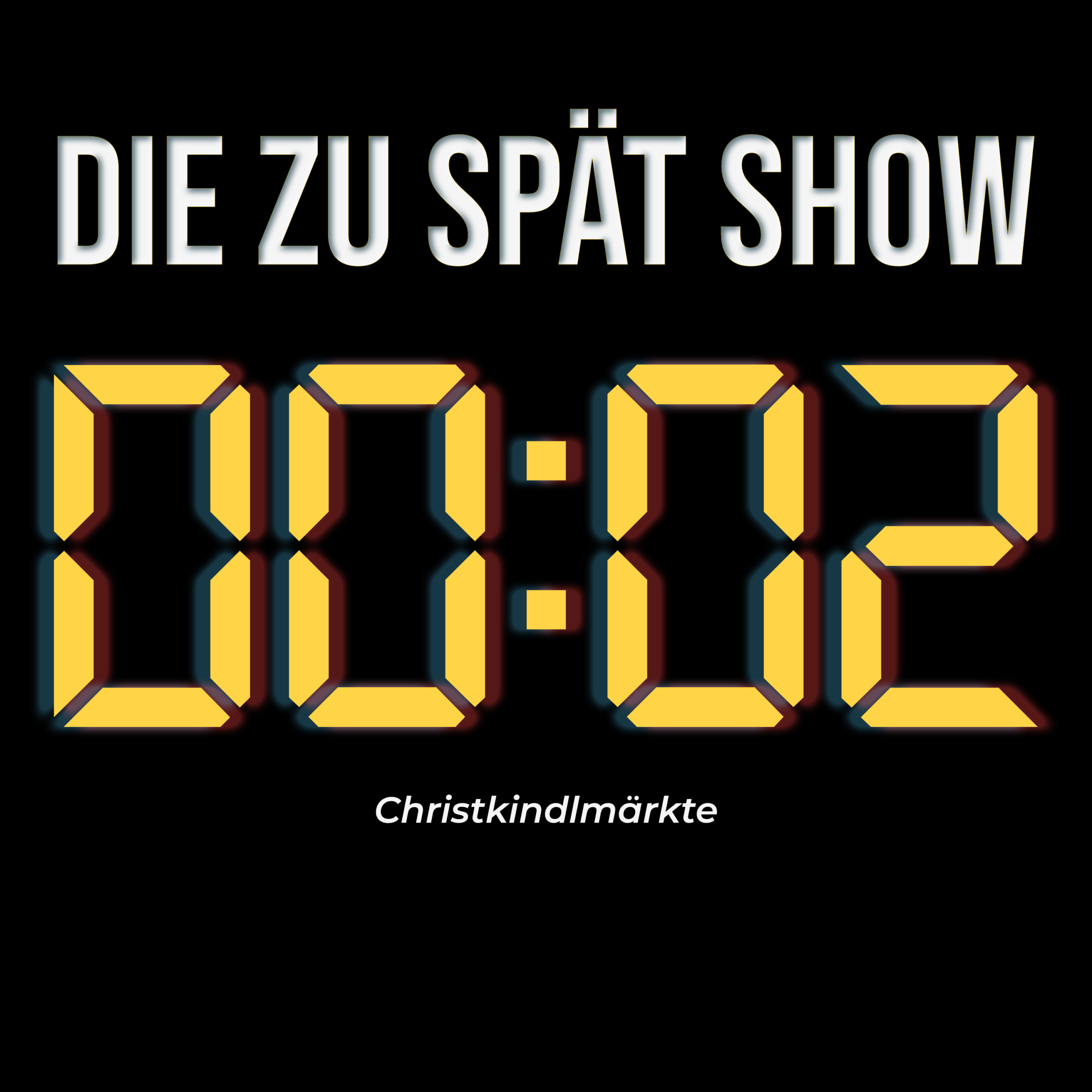 Die Zu Spät Show