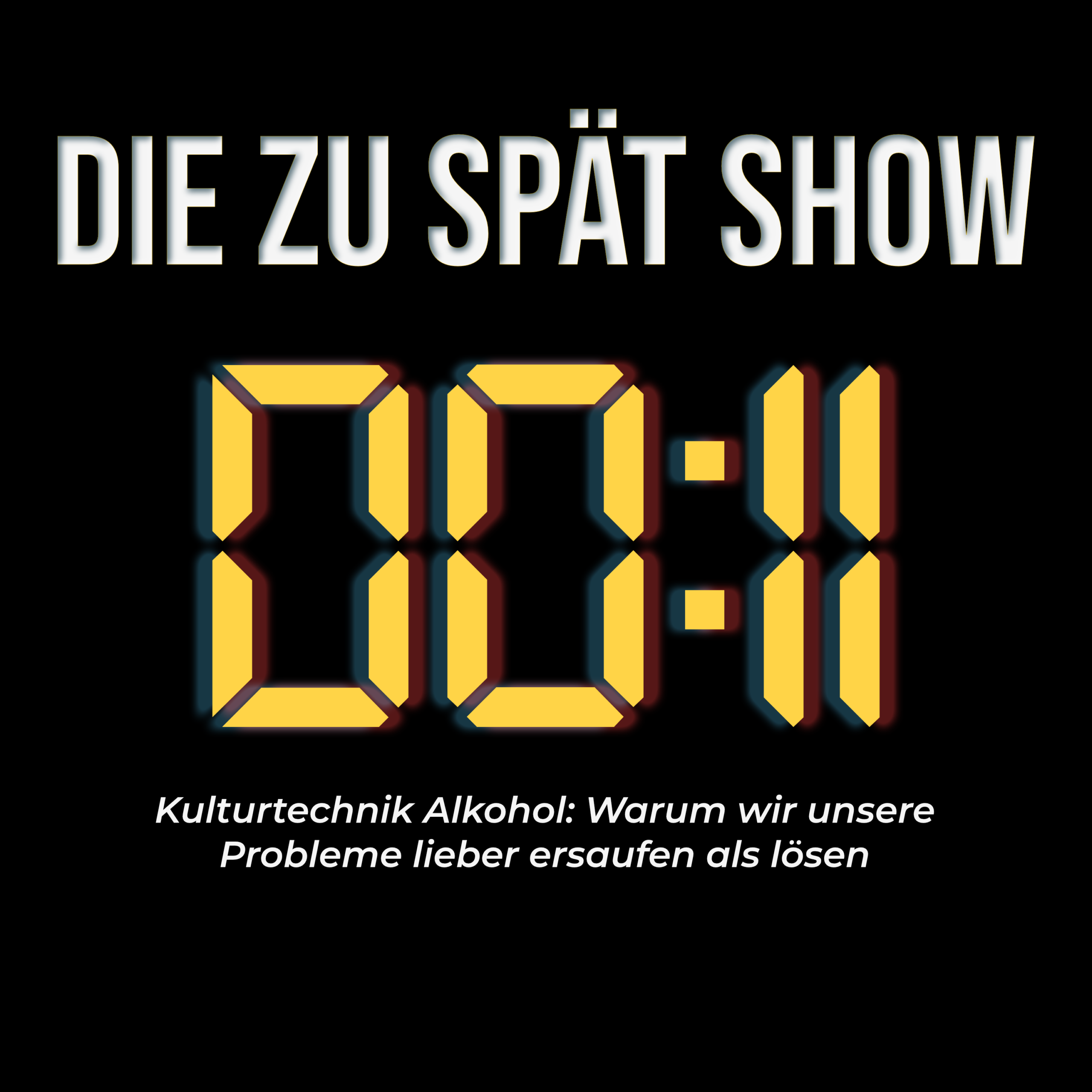 Die Zu Spät Show
