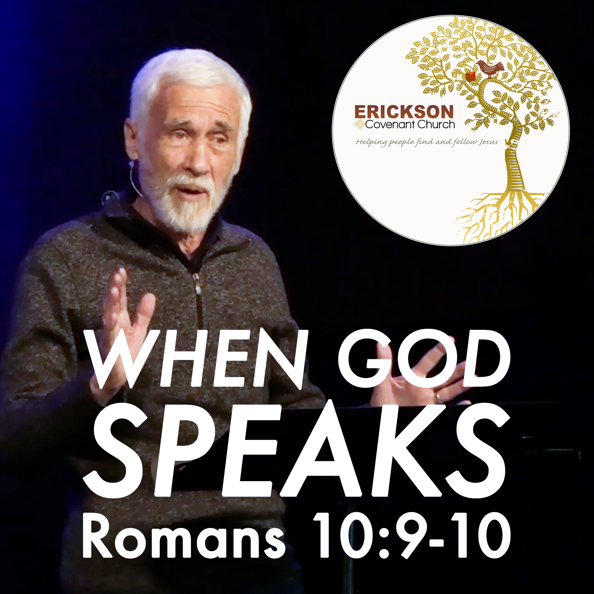 When God Speaks: Romans 10:9-10