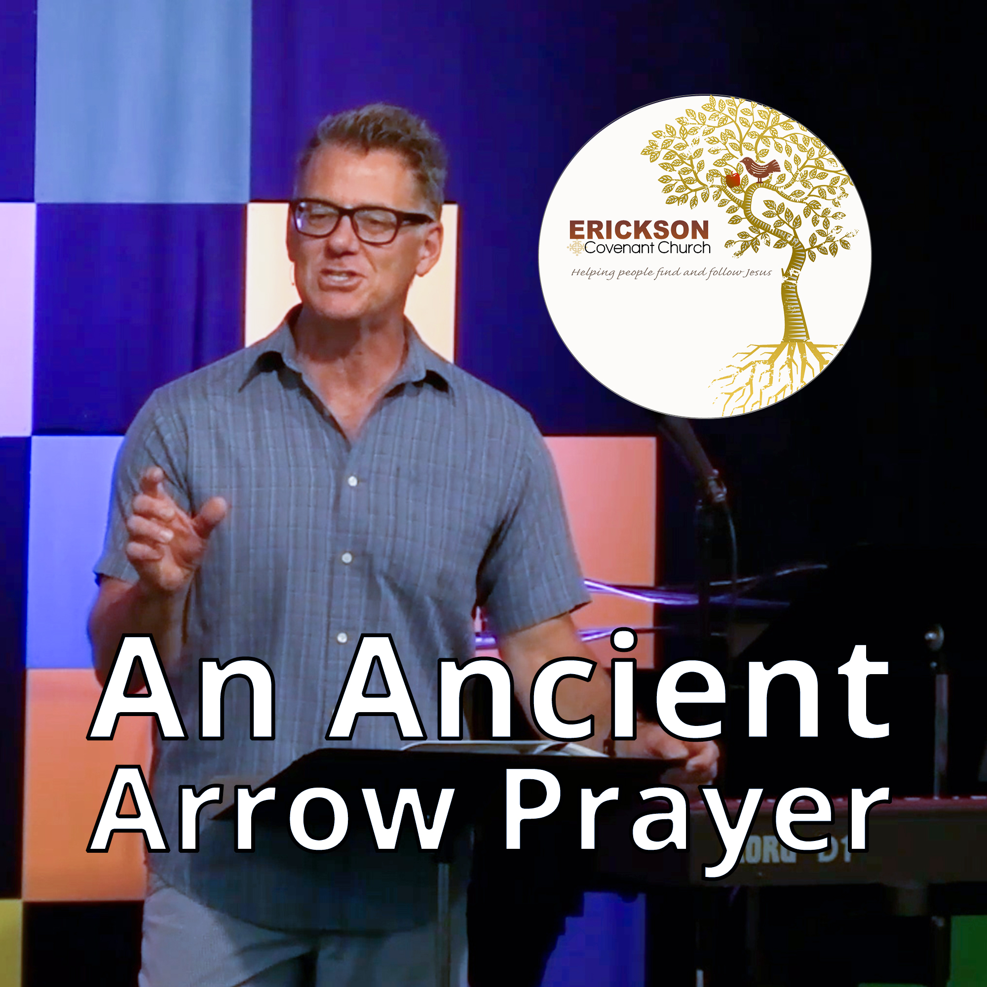 An Ancient Arrow Prayer
