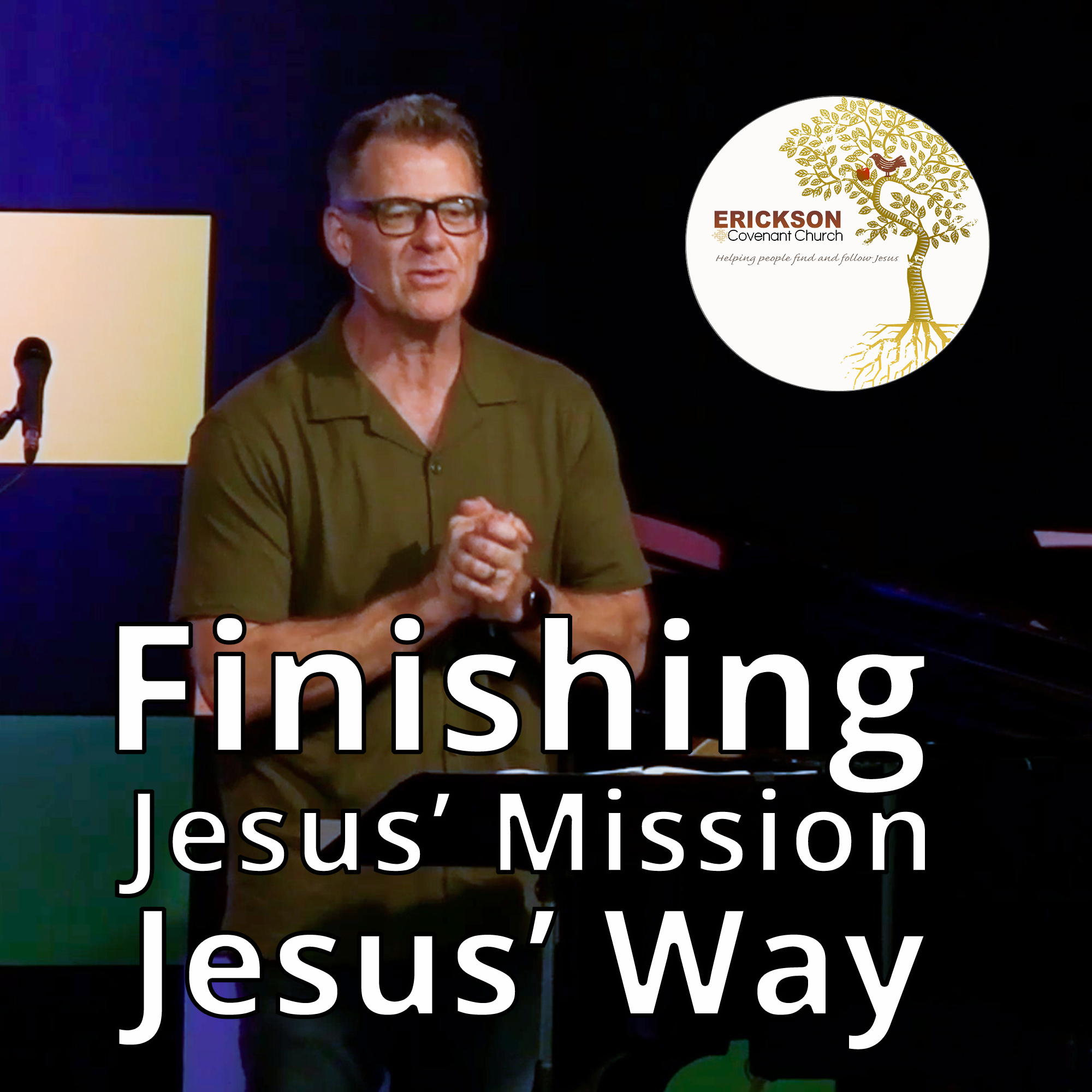 Finishing Jesus' Mission Jesus' Way